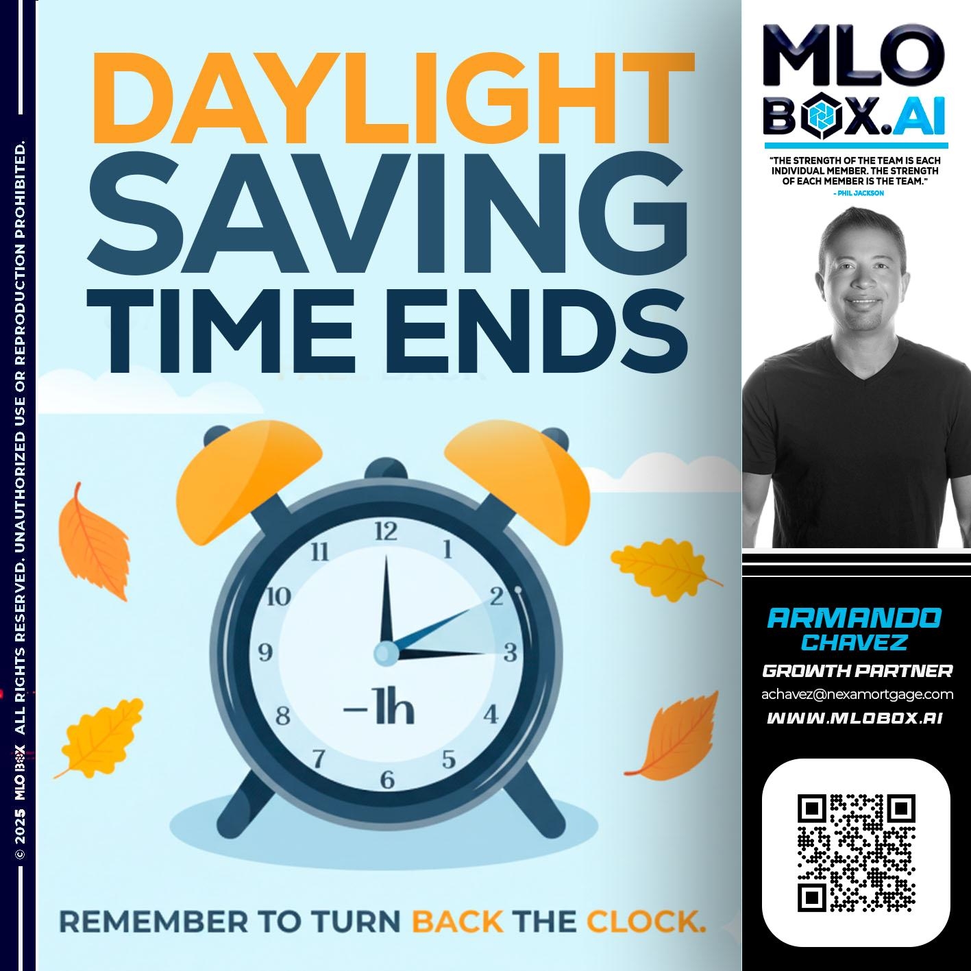 DAYLIGHT SAVINGS - Armando Chavez - Home Loan Officer
