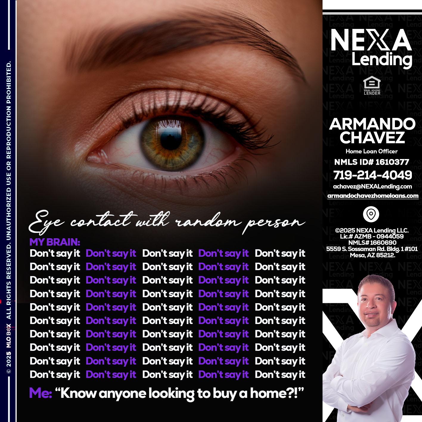 eye contact - Armando Chavez -Home Loan Officer