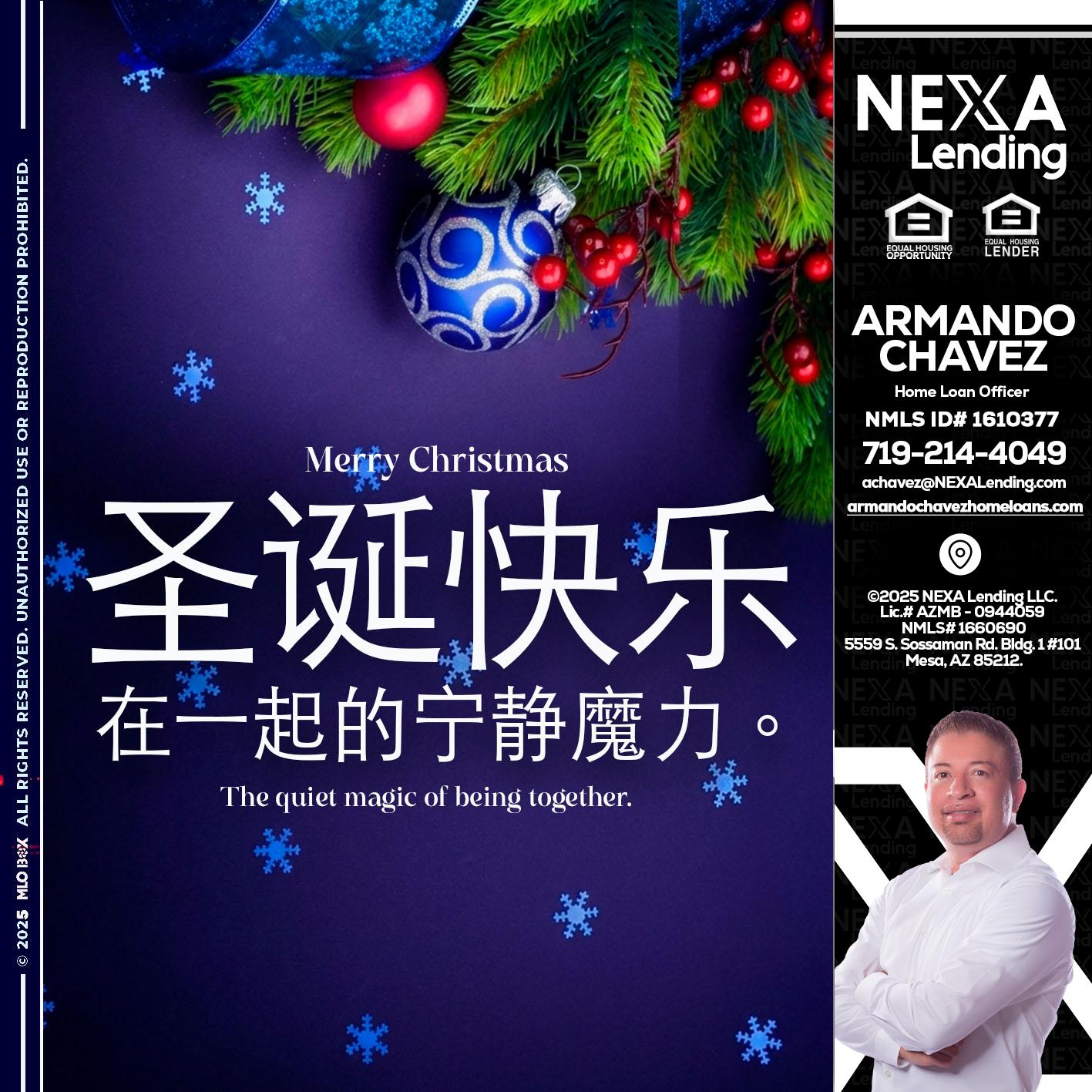 圣诞快乐 在一起的宁静魔力。 - Armando Chavez -Home Loan Officer