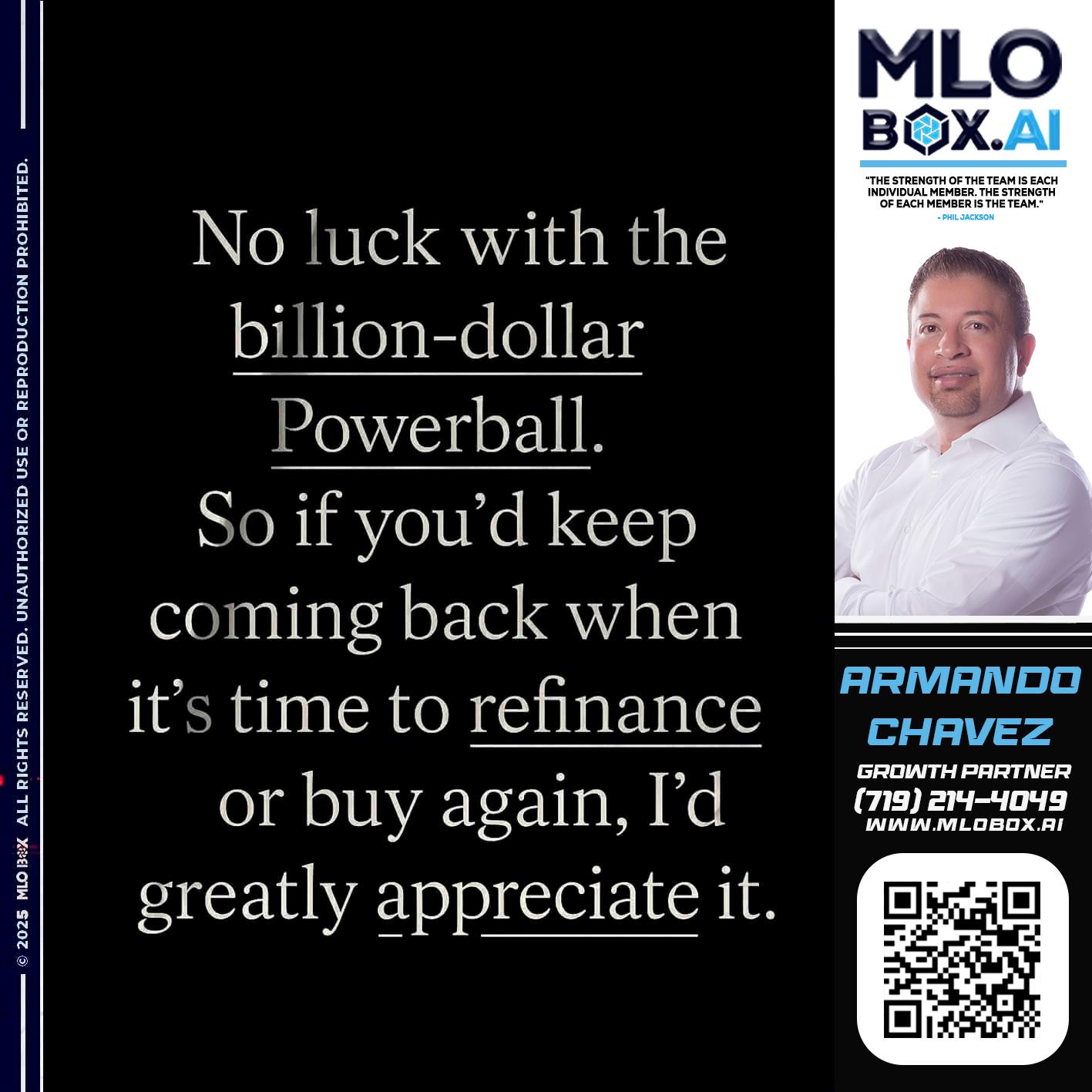 NO LUCK - Armando Chavez -Home Loan Officer