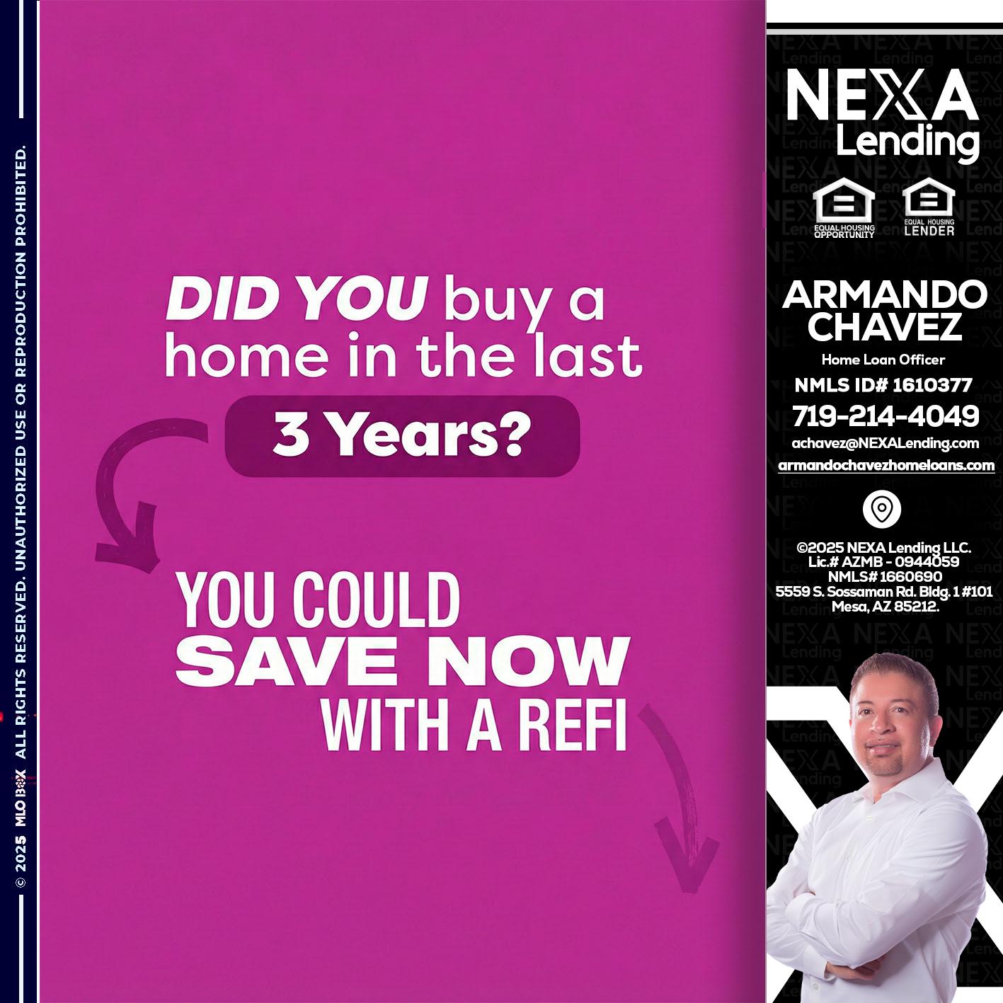 did you - Armando Chavez -Home Loan Officer