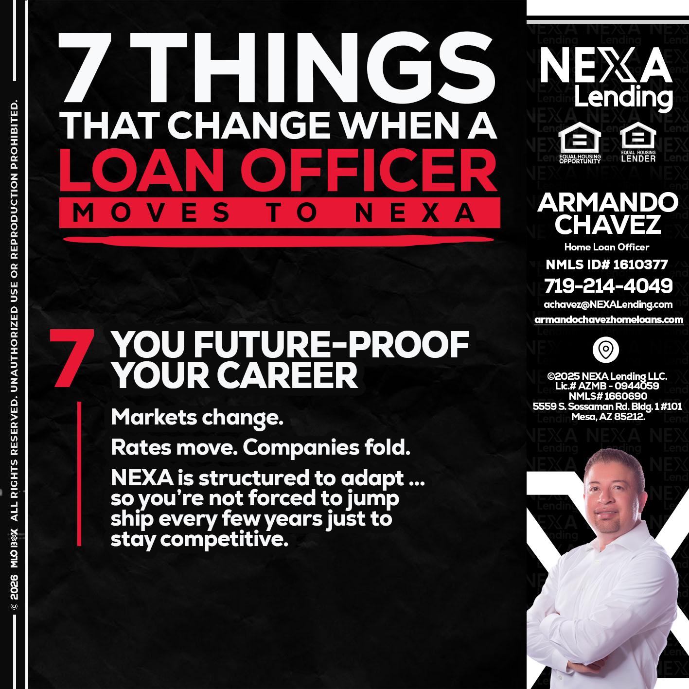 7 THINGS (7) - Armando Chavez -Home Loan Officer