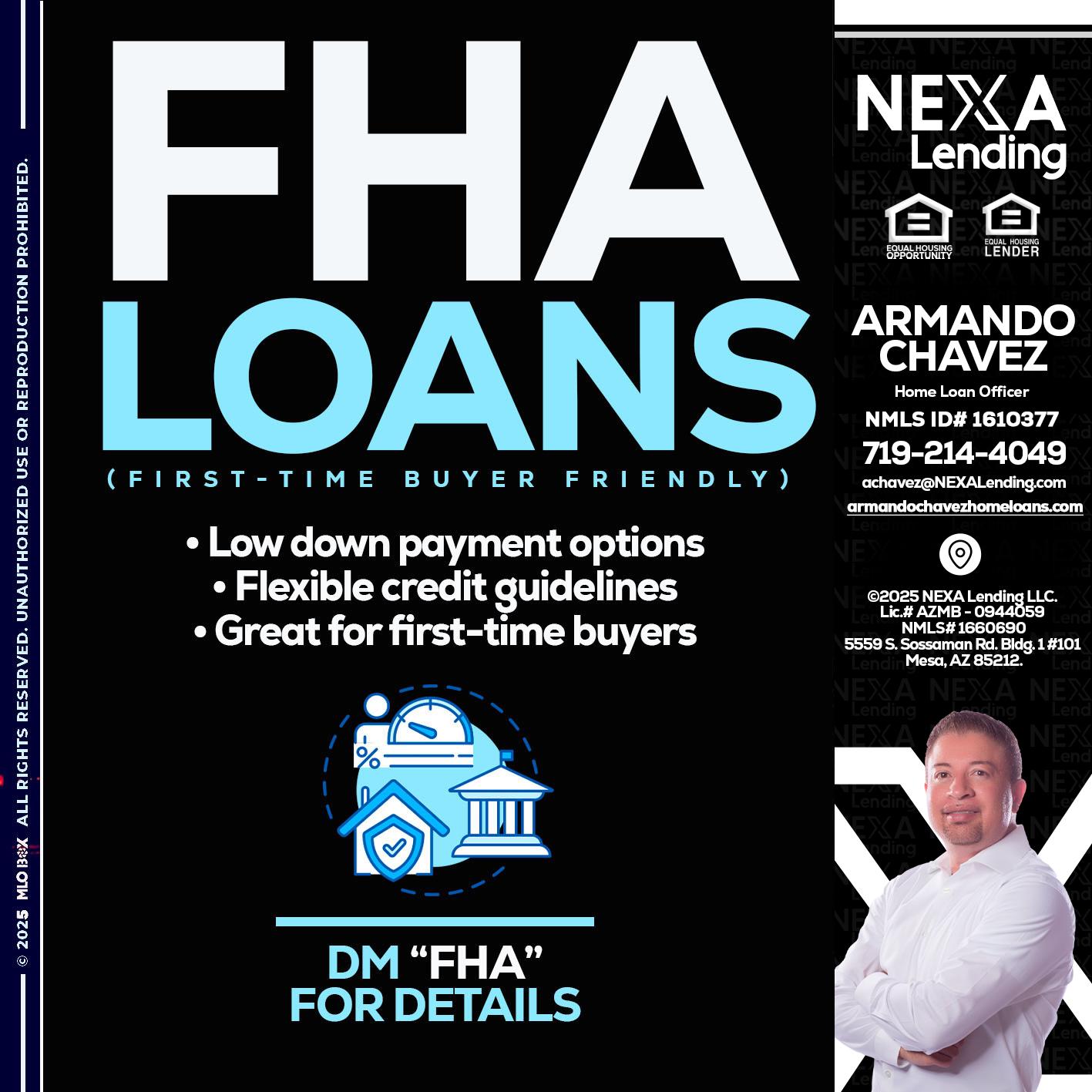 FHA LOANS - Armando Chavez -Home Loan Officer