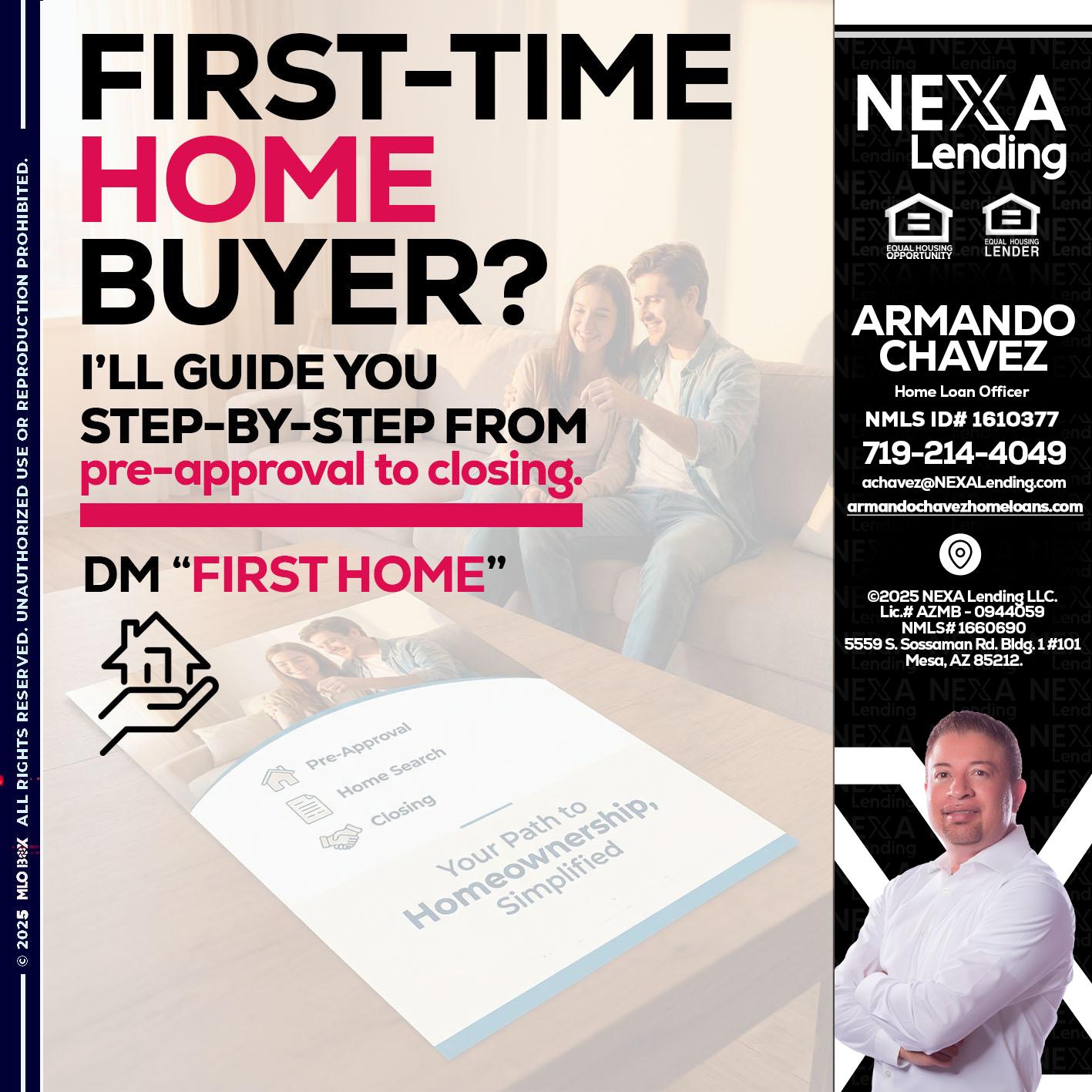 first time home buyer - Armando Chavez -Home Loan Officer