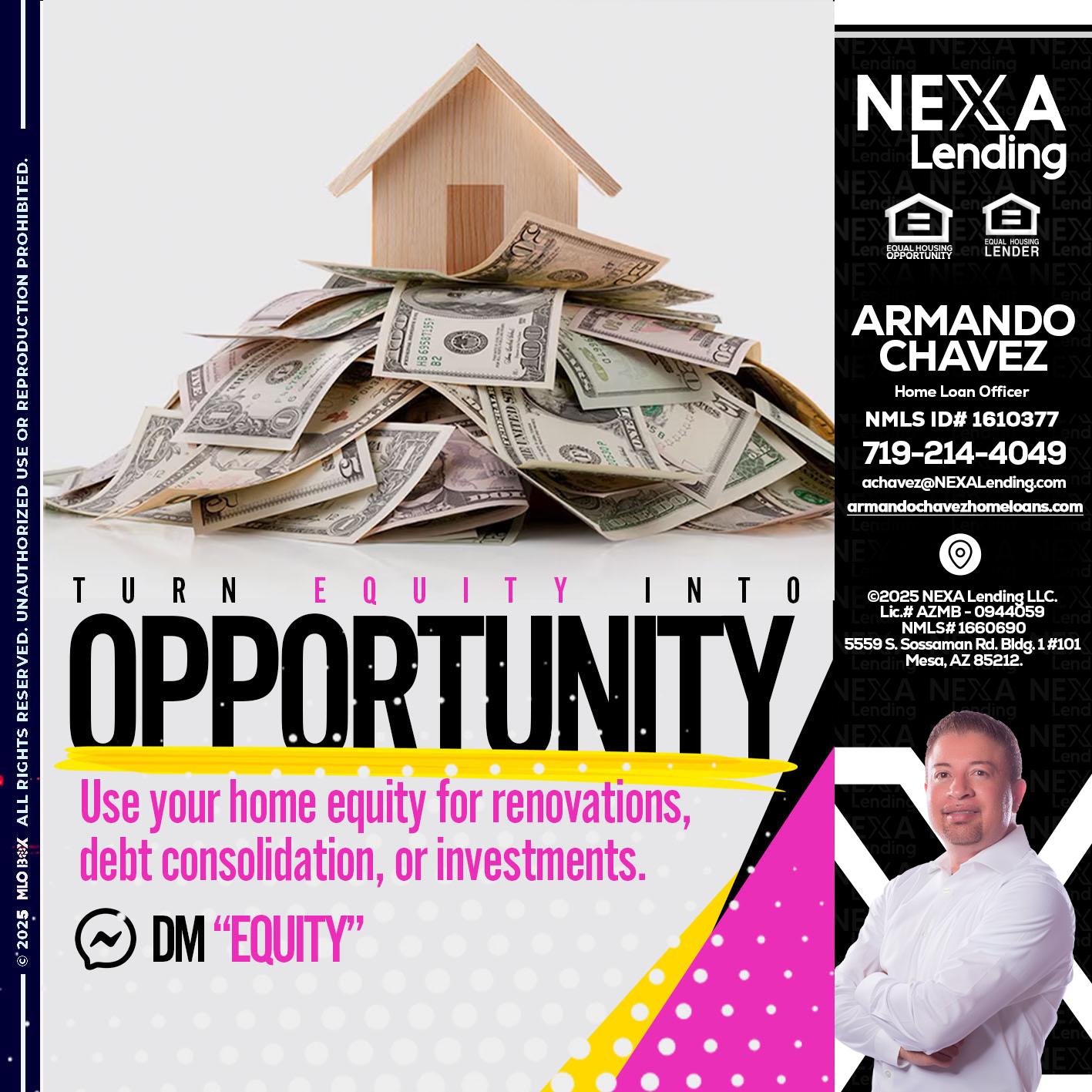 opportunity - Armando Chavez -Home Loan Officer