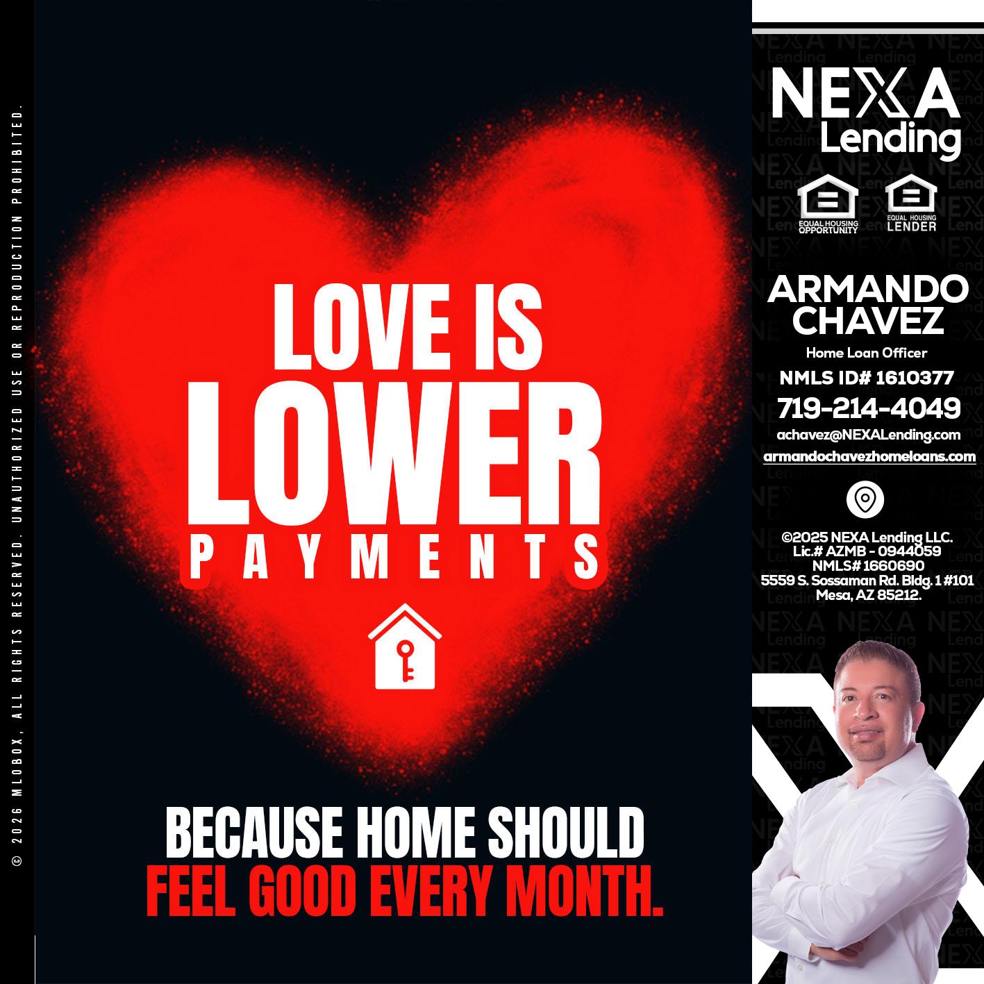 LOVE IS LOWER - Armando Chavez -Home Loan Officer
