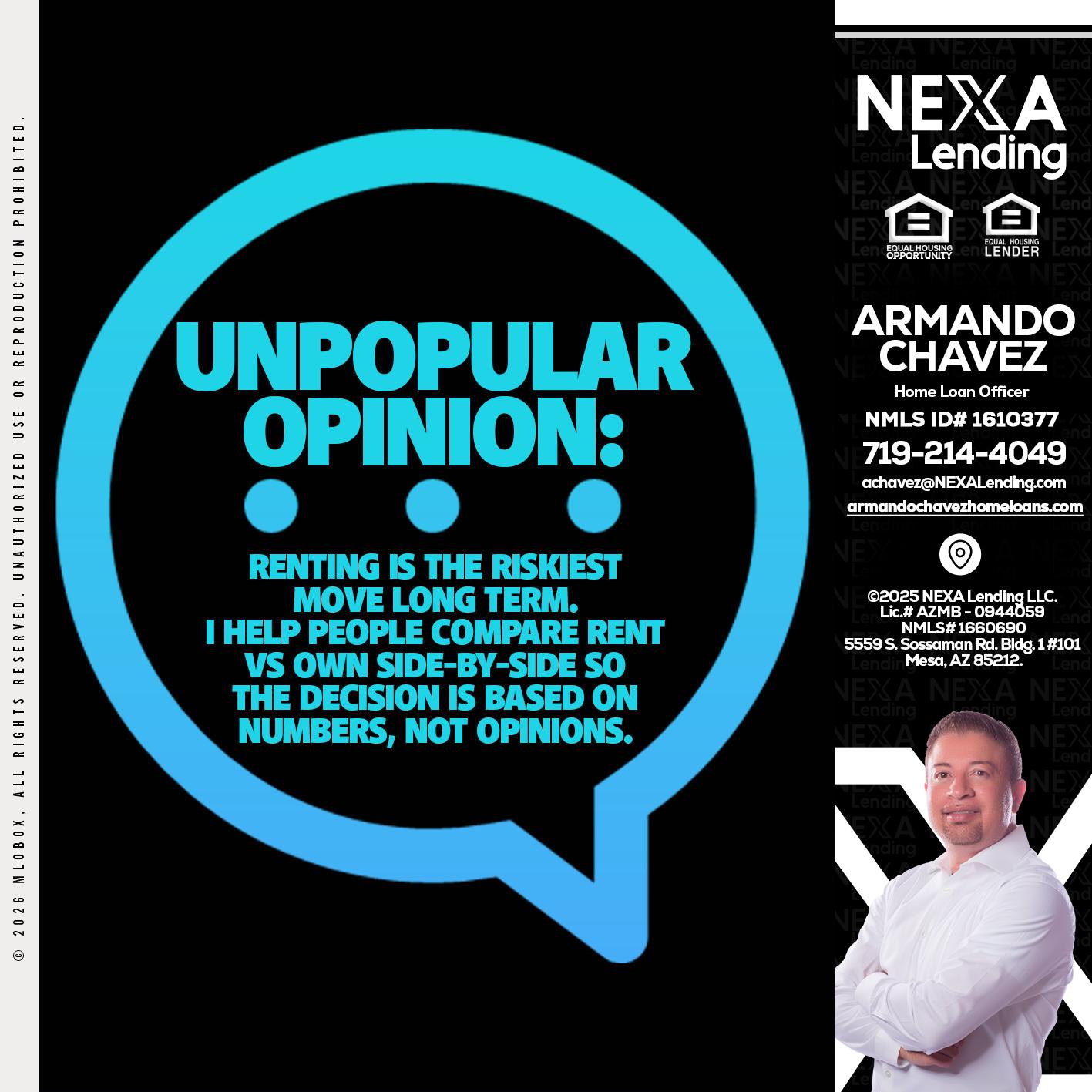 unpopular opinion - Armando Chavez -Home Loan Officer