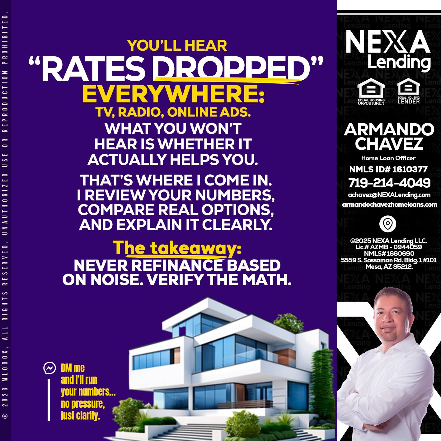 RATES DOPPED - Armando Chavez -Home Loan Officer
