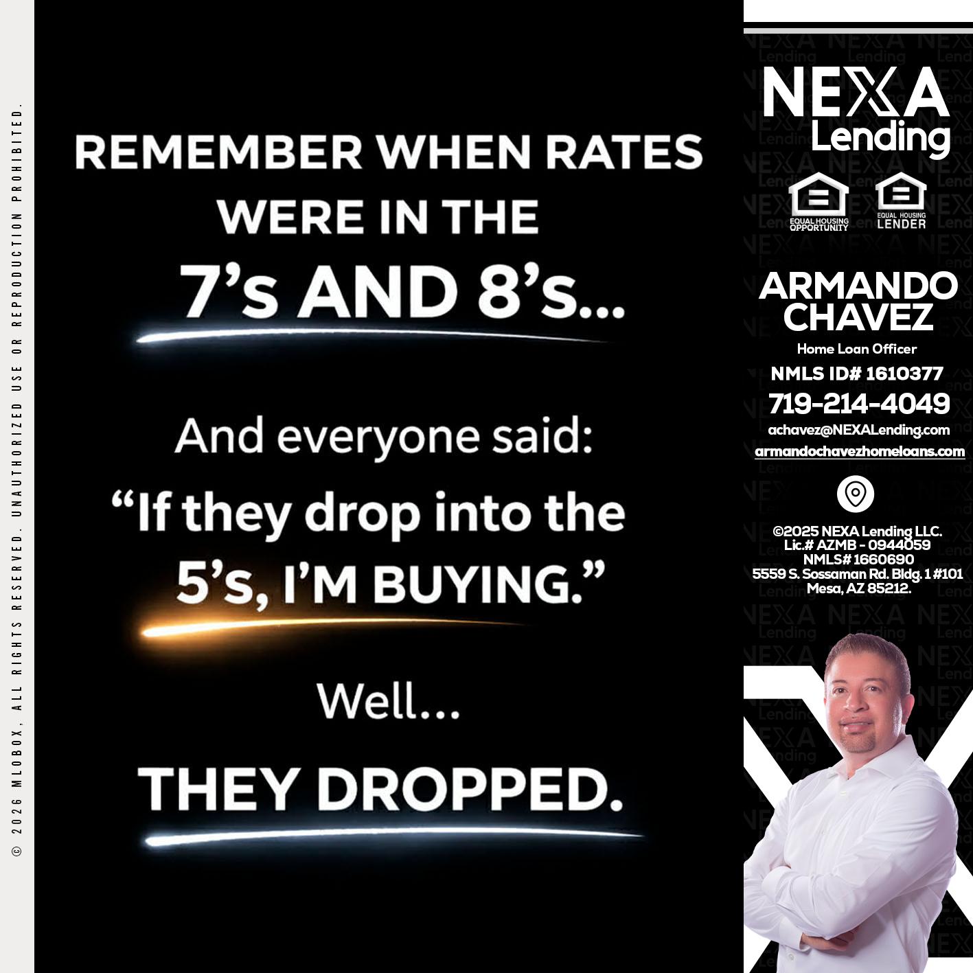 REMEMBER WHEN - Armando Chavez -Home Loan Officer