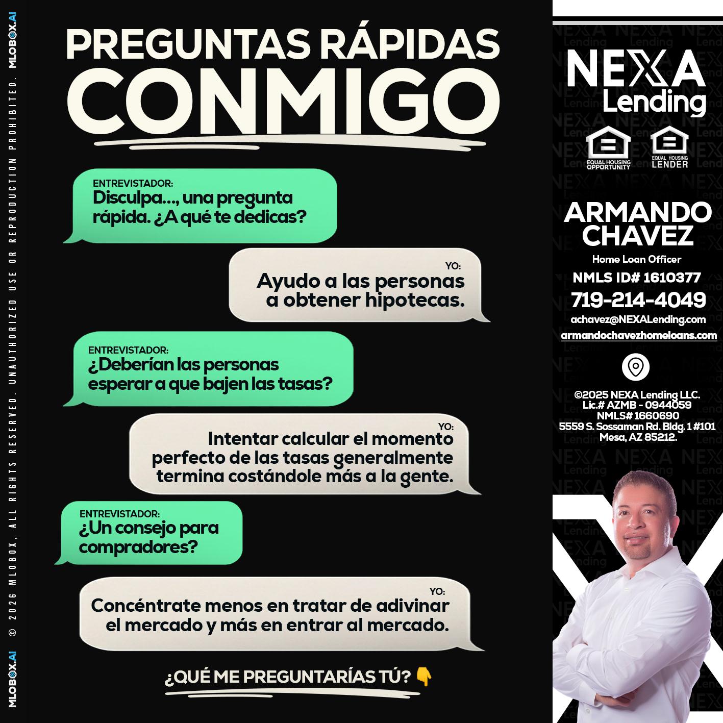 PREGUNTAS RAPIDAS - Armando Chavez -Home Loan Officer