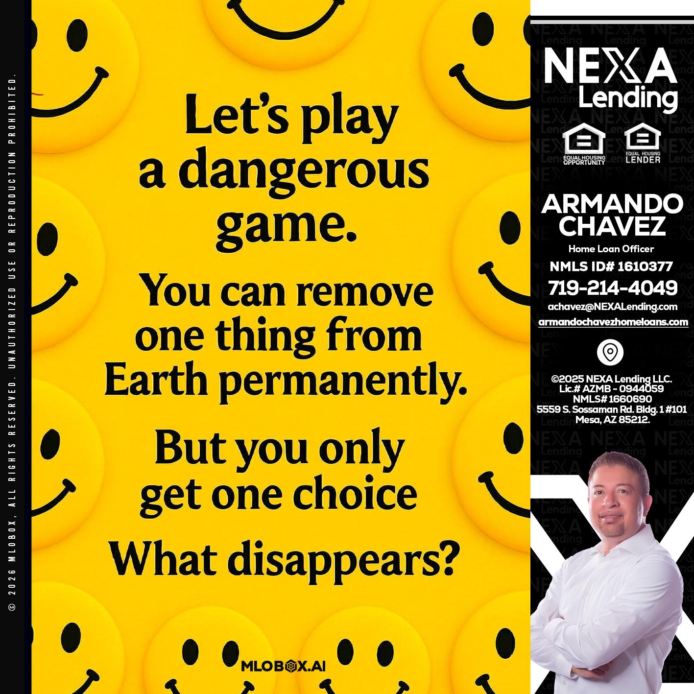 LETS PLAY - Armando Chavez -Home Loan Officer