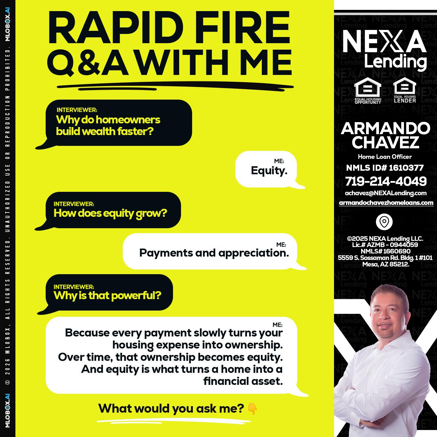RAPID FIRE Q&A - Armando Chavez -Home Loan Officer