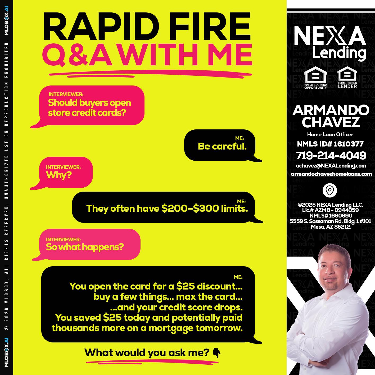 RAPID FIRE Q&A - Armando Chavez -Home Loan Officer