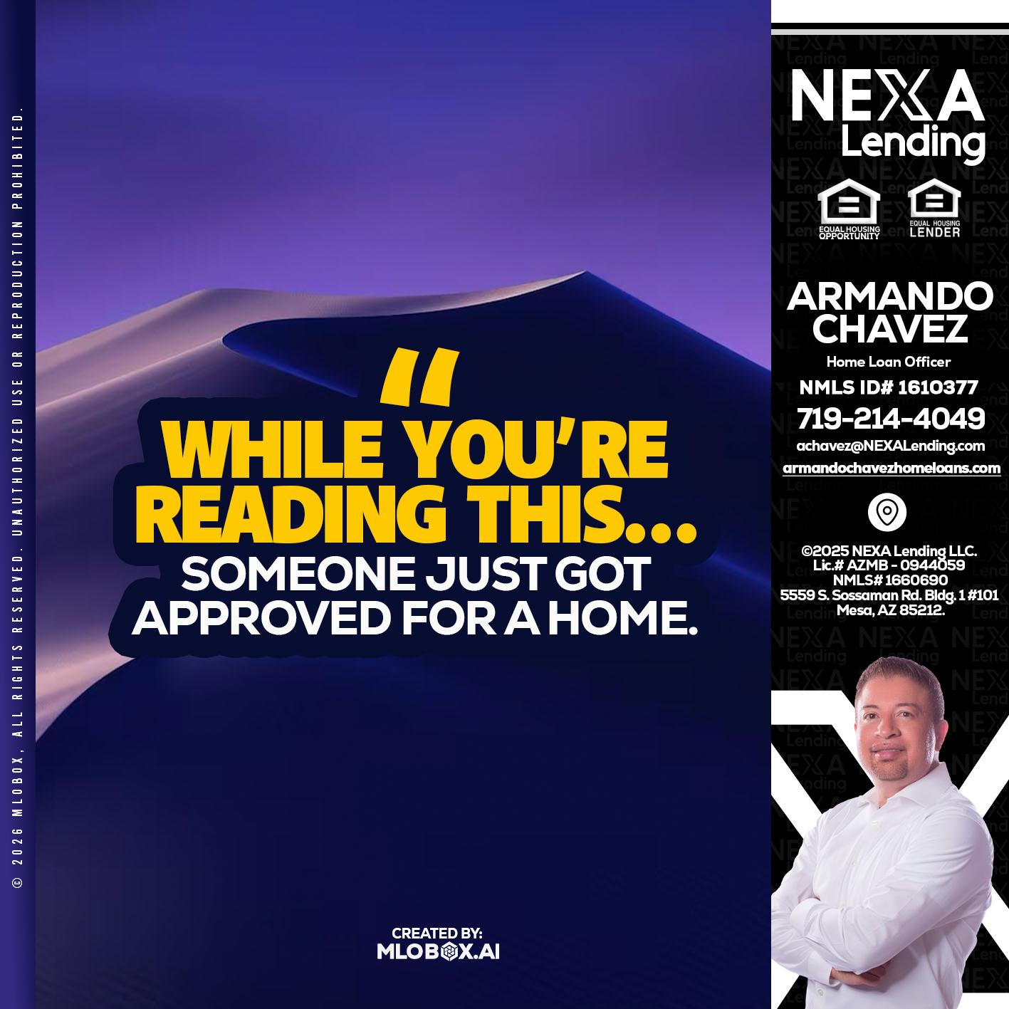 WHILE YOU - Armando Chavez -Home Loan Officer