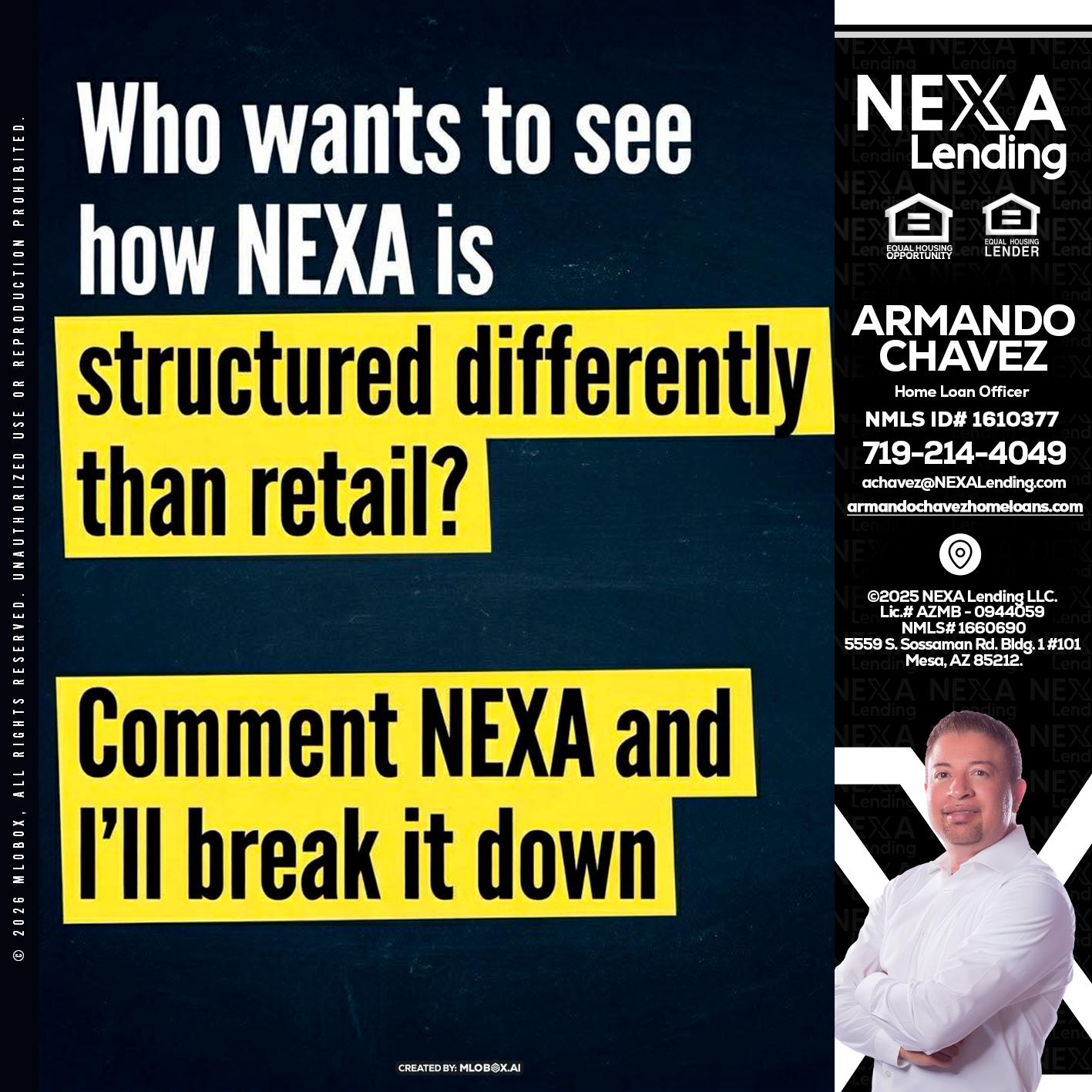 who want to see - Armando Chavez -Home Loan Officer