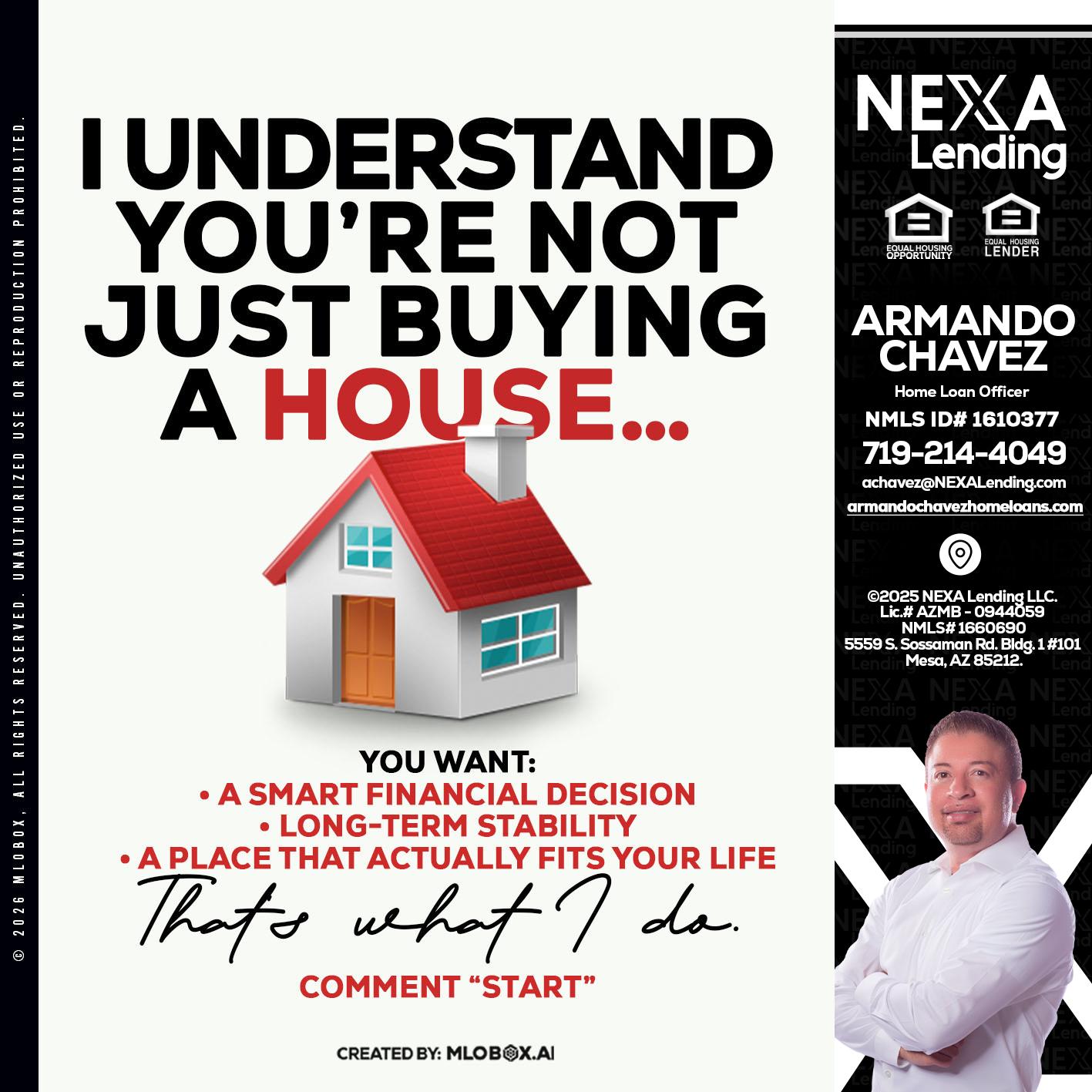 I UNDERSTAND - Armando Chavez -Home Loan Officer