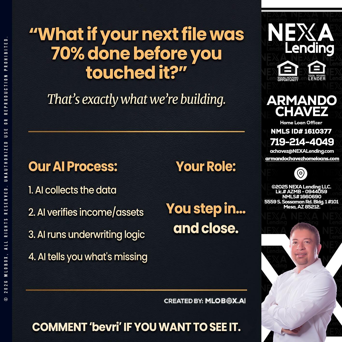WHAT IF YOUR - Armando Chavez -Home Loan Officer