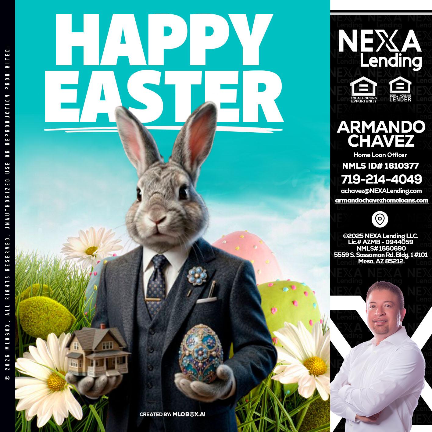 HAPPY EASTER - Armando Chavez -Home Loan Officer