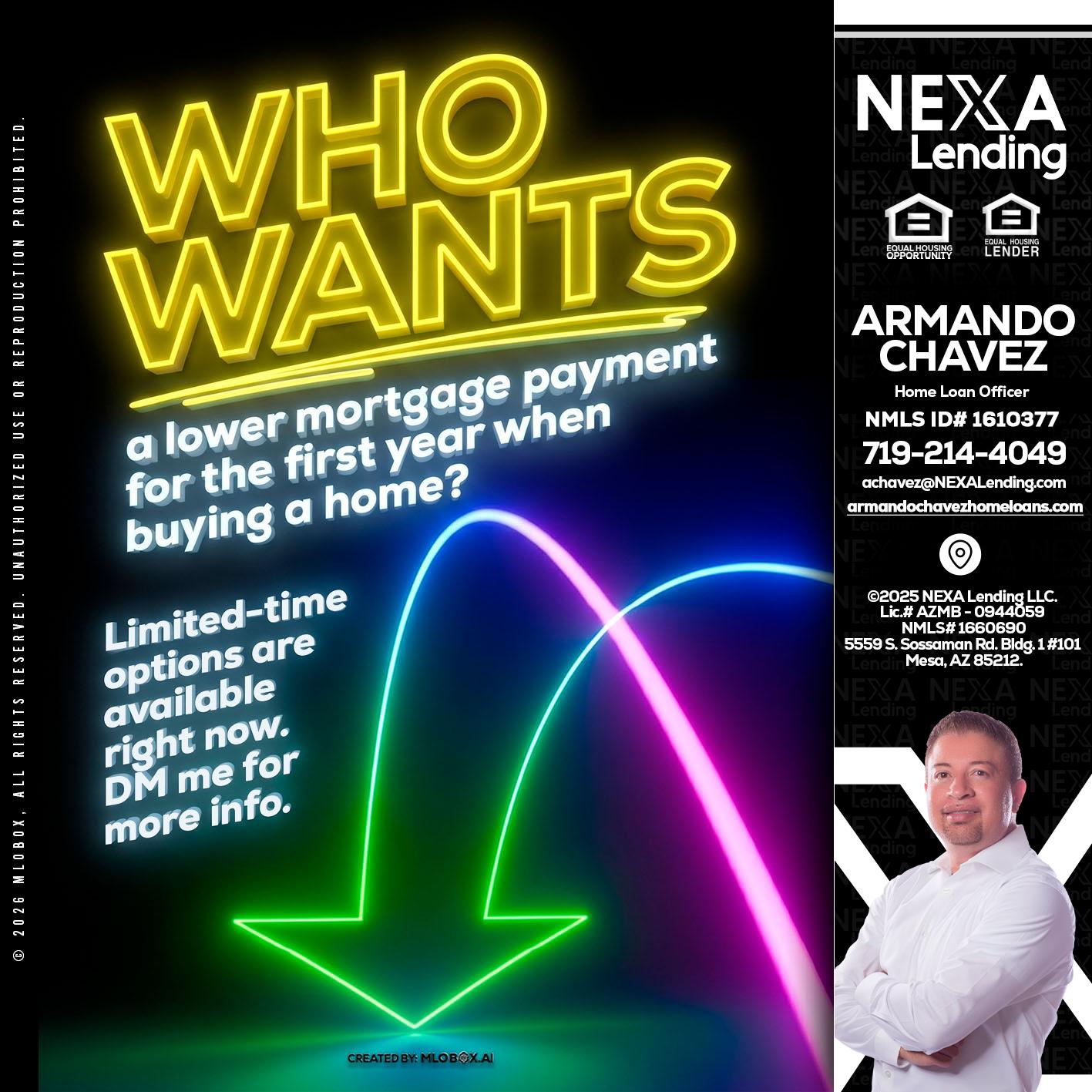 WHO WANTS - Armando Chavez -Home Loan Officer
