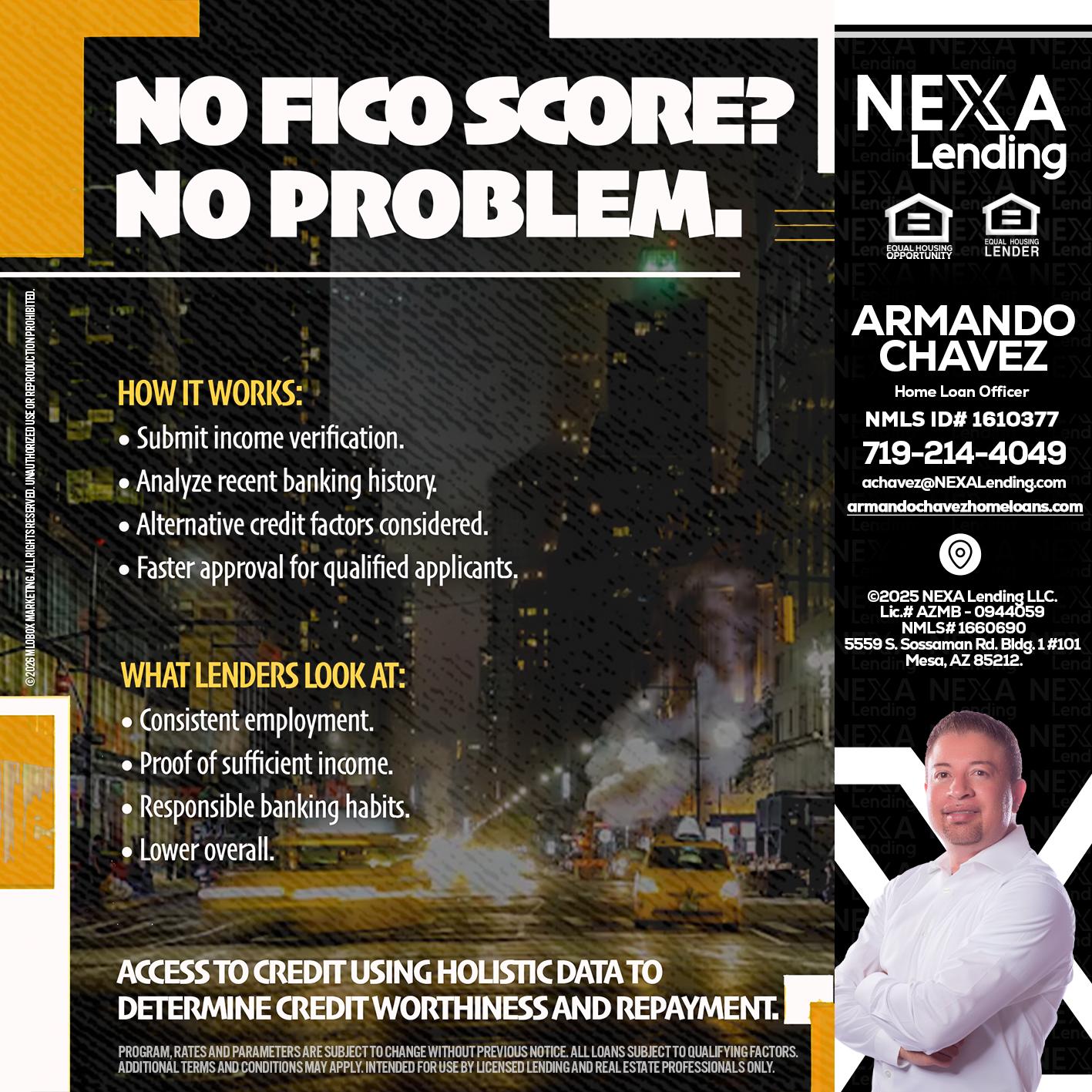 NO FICO SCORE? - Armando Chavez -Home Loan Officer