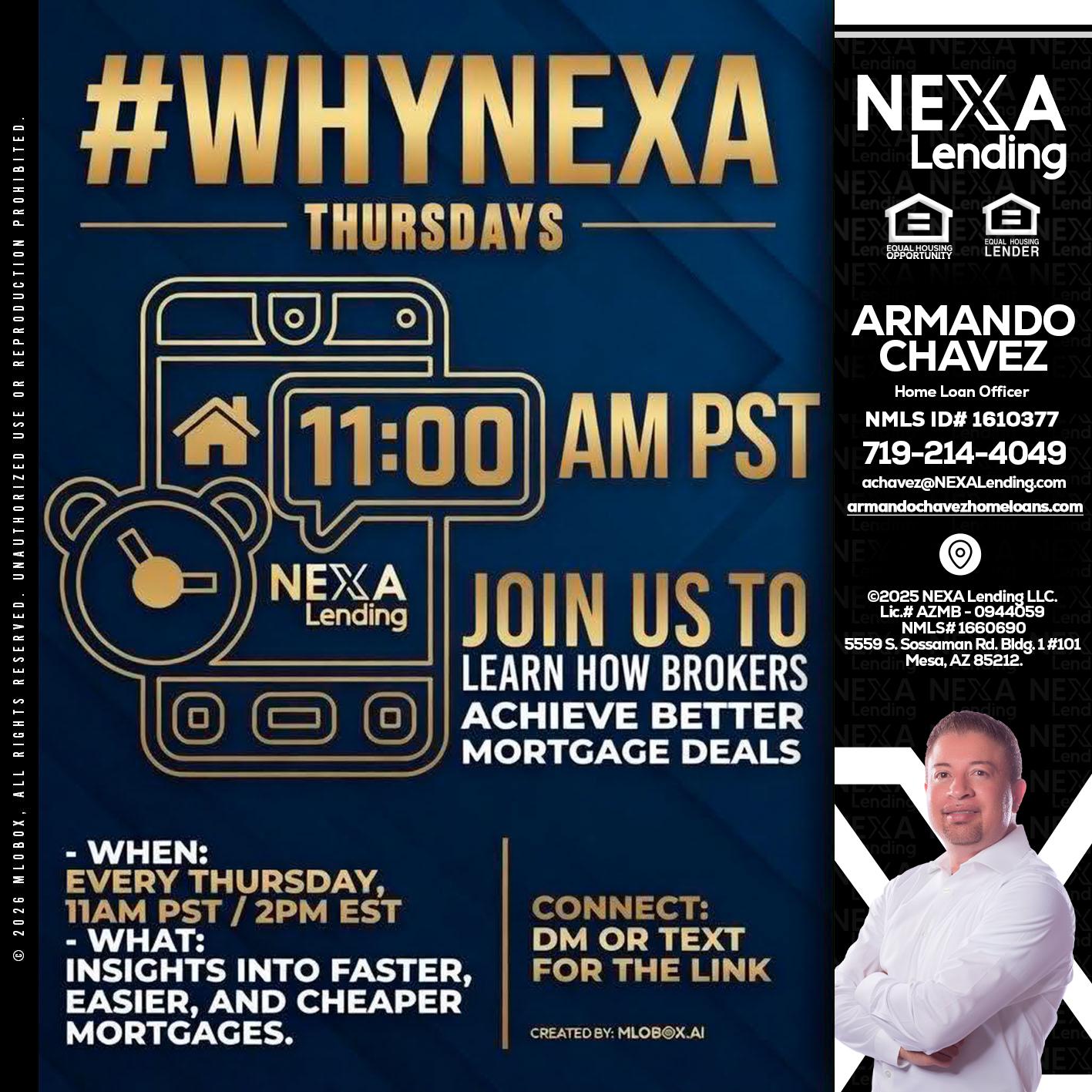 WHY NEXA THURDAYS - Armando Chavez -Home Loan Officer
