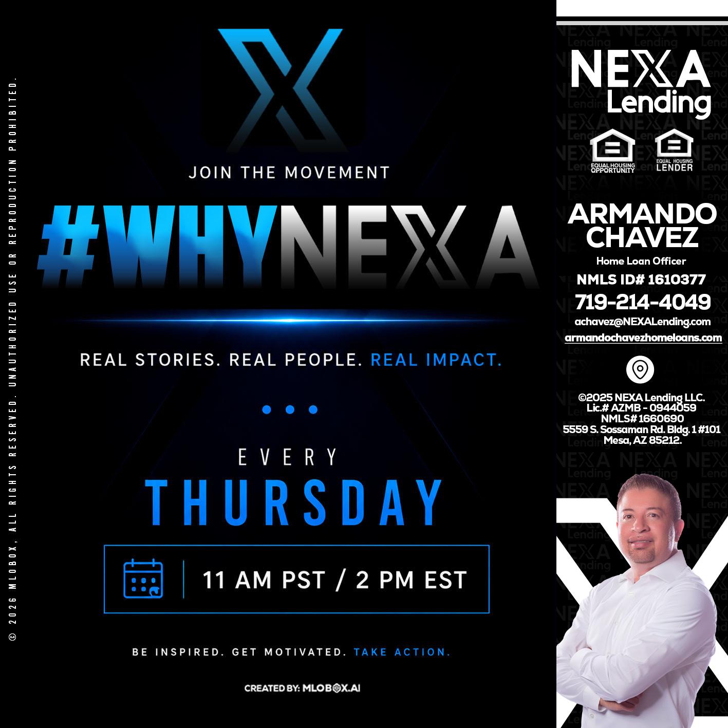 why NEXA - Armando Chavez -Home Loan Officer