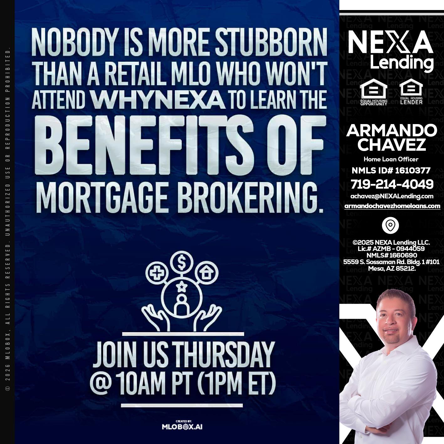 NOBODY IS MORE - Armando Chavez -Home Loan Officer
