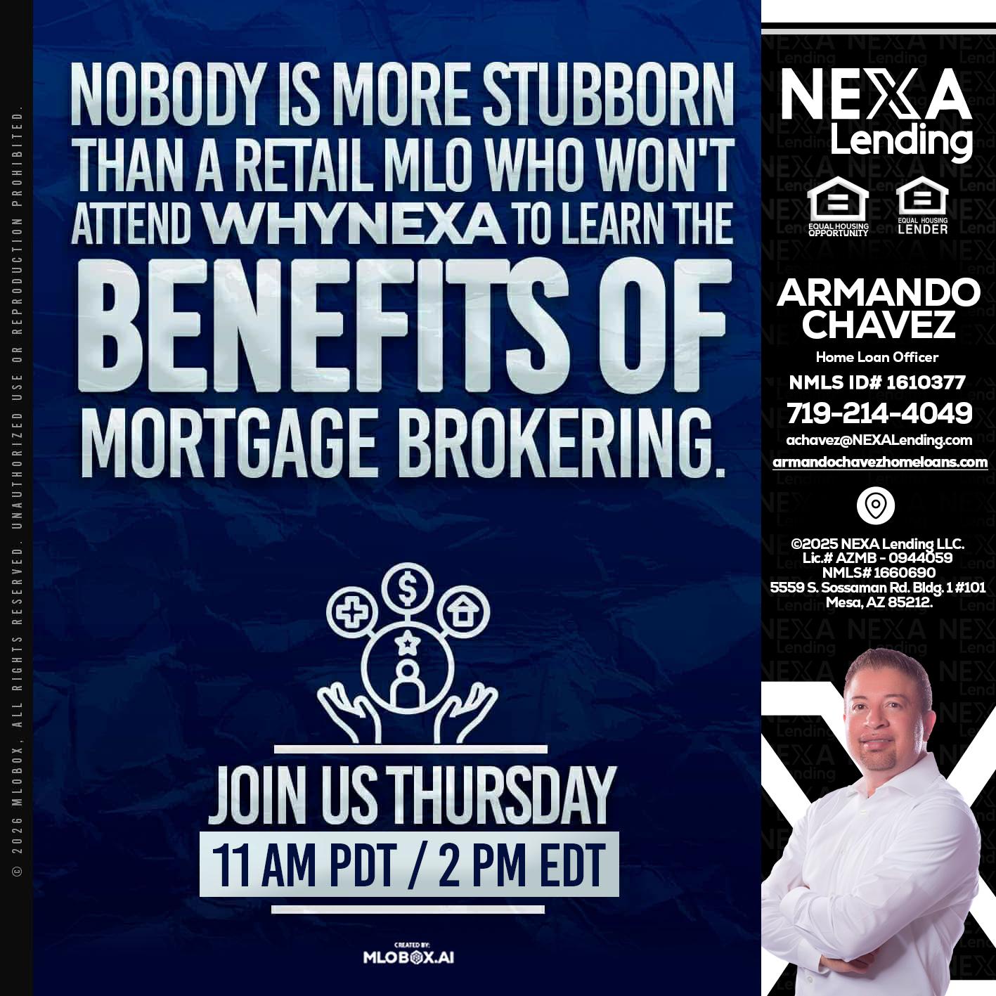 WHY NEXA - Armando Chavez -Home Loan Officer