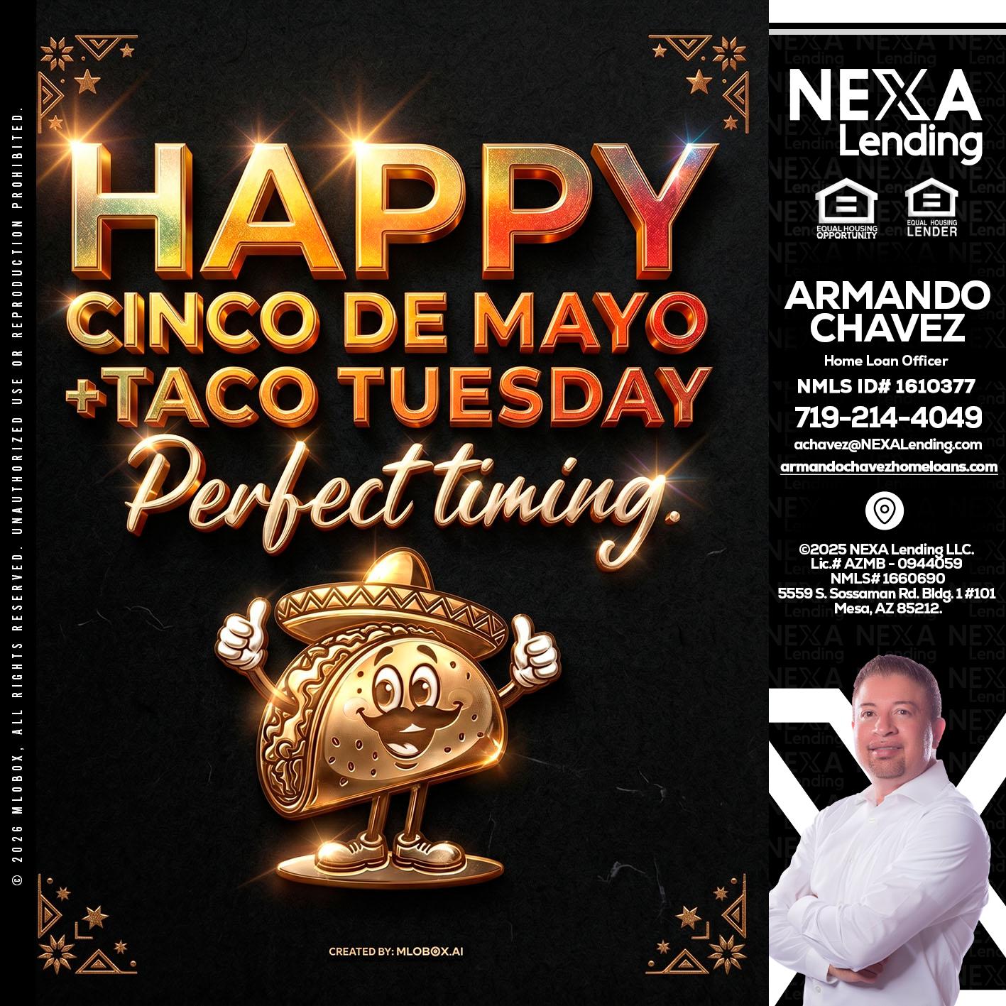 happy 5 de mayo - Armando Chavez -Home Loan Officer