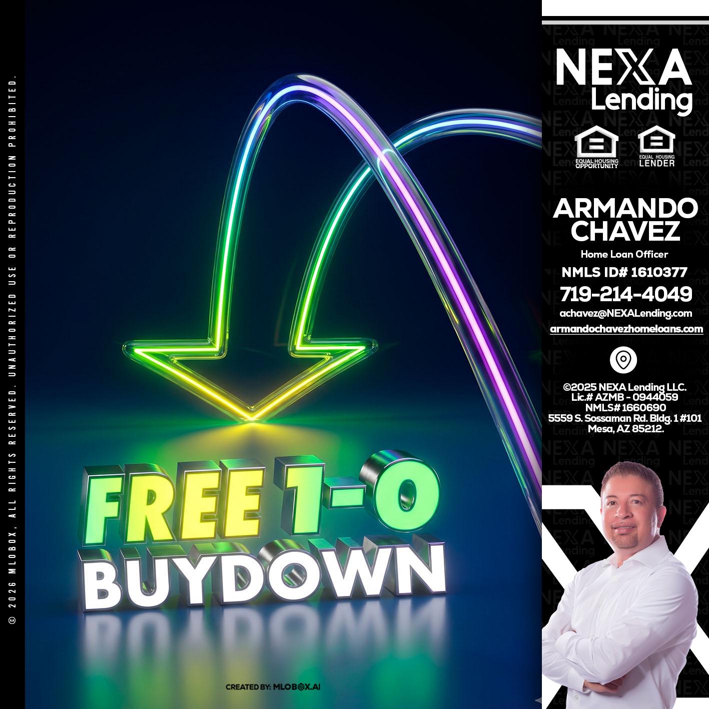 FREE 1-0 BUYDOWN - Armando Chavez -Home Loan Officer