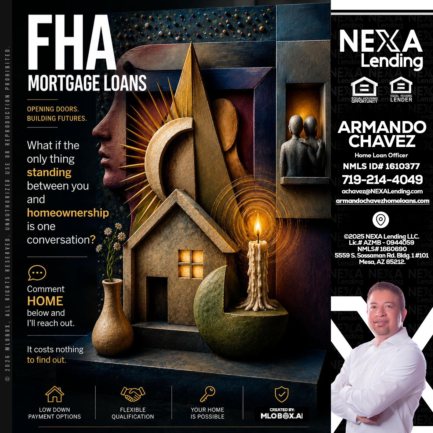 FHA - Armando Chavez -Home Loan Officer