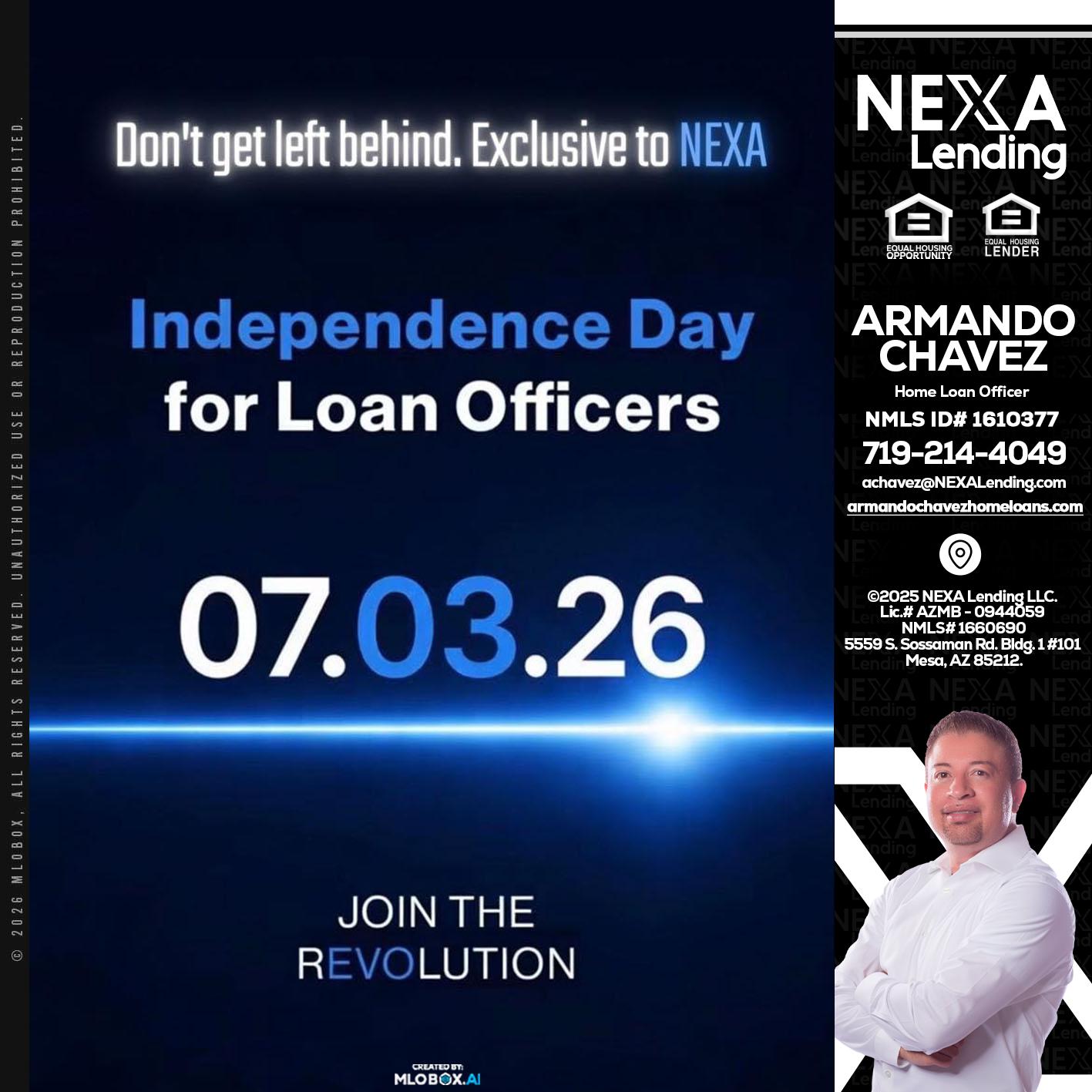INDEPENDENCE DAY - Armando Chavez -Home Loan Officer