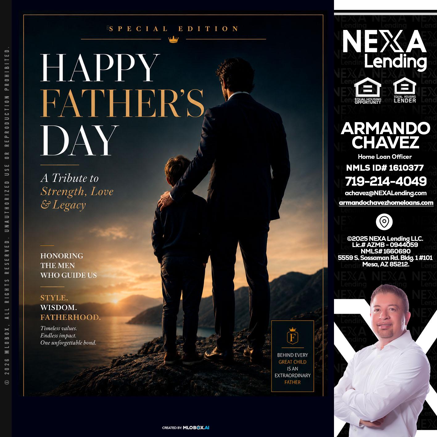 HAPPY FATHERS DAY - Armando Chavez -Home Loan Officer