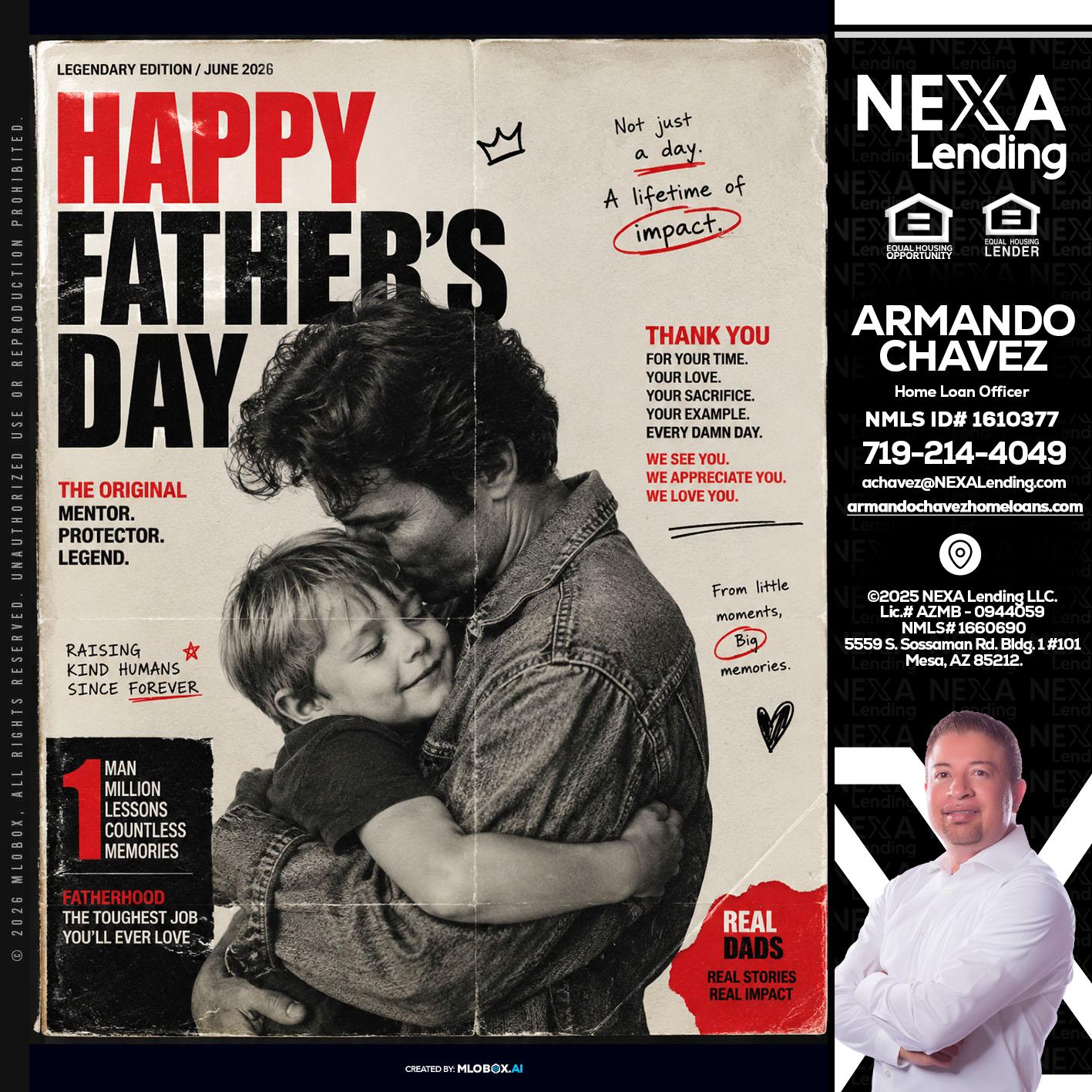 HAPPY FATHERS DAY - Armando Chavez -Home Loan Officer