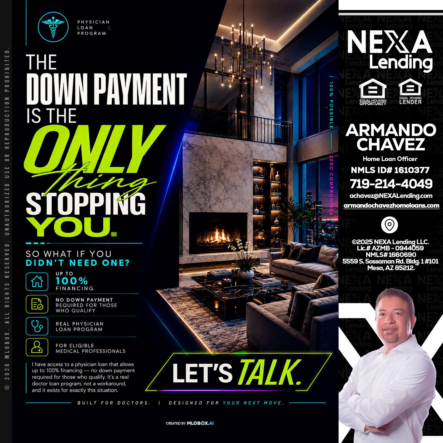 THE DOWN PAYMENT - Armando Chavez -Home Loan Officer