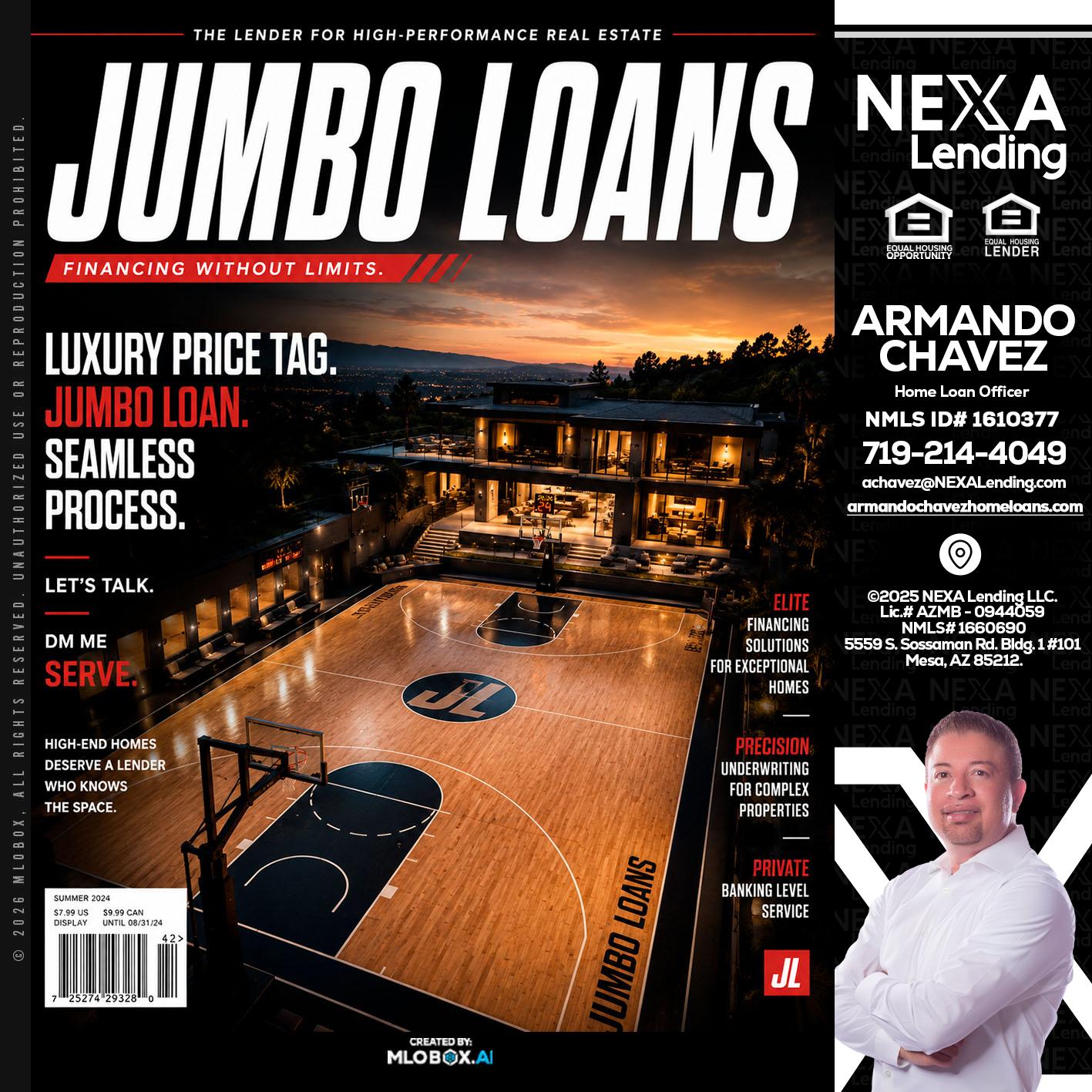 JUMBO LOANS - Armando Chavez -Home Loan Officer