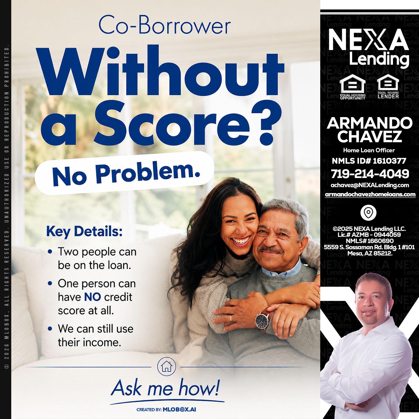 WITHOUT SCORE? - Armando Chavez -Home Loan Officer