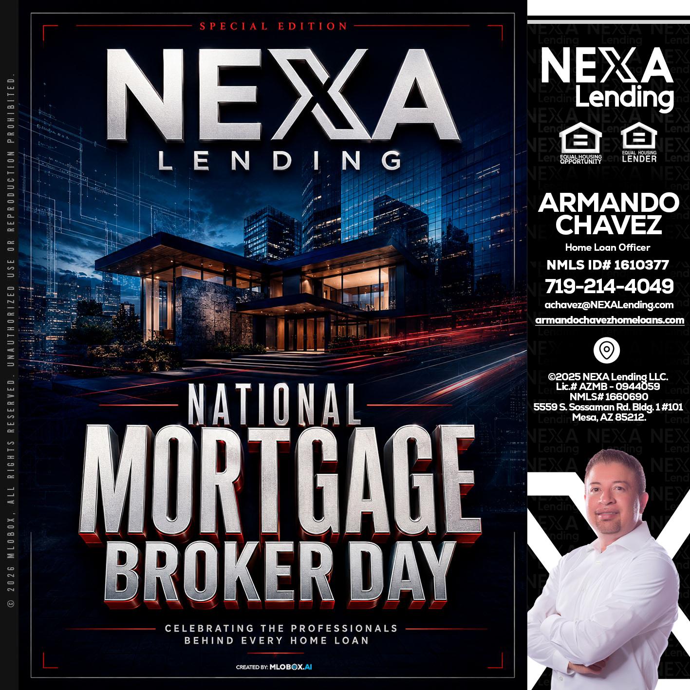 NATIONAL MORTGAGE BROKER DAY - Armando Chavez -Home Loan Officer