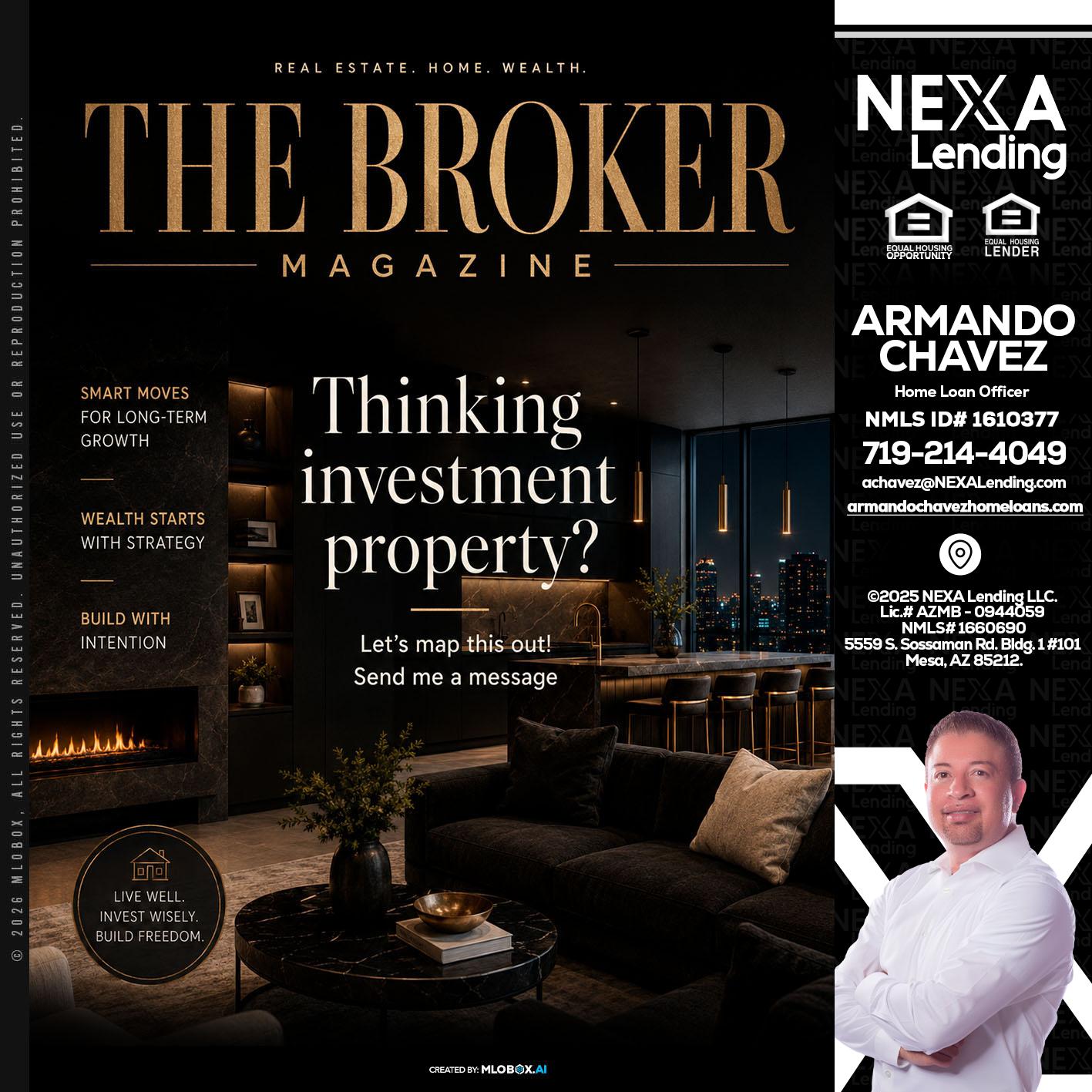 THE BROKER - Armando Chavez -Home Loan Officer