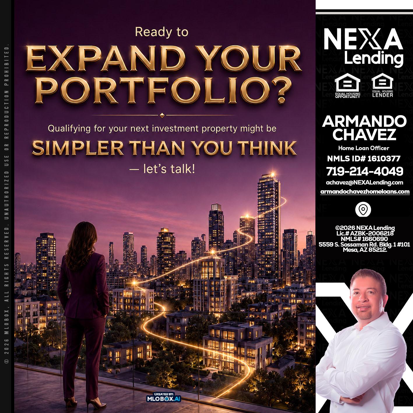 EXPAND YOUR PORTFOLIO - Armando Chavez -Home Loan Officer