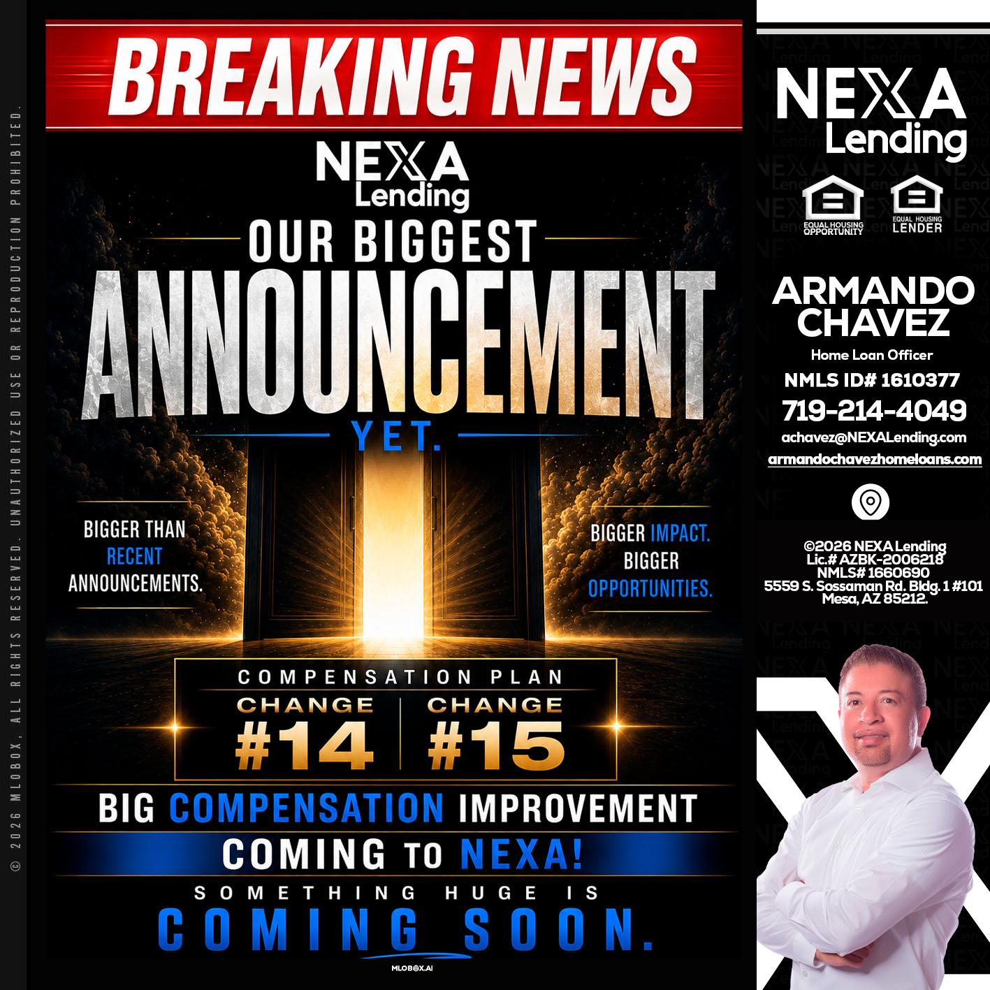 BREAKING NEWS - Armando Chavez -Home Loan Officer