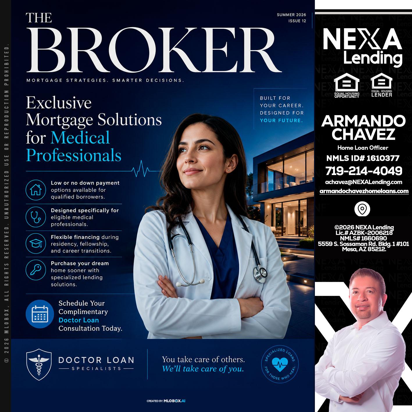 THE BROKER - Armando Chavez -Home Loan Officer