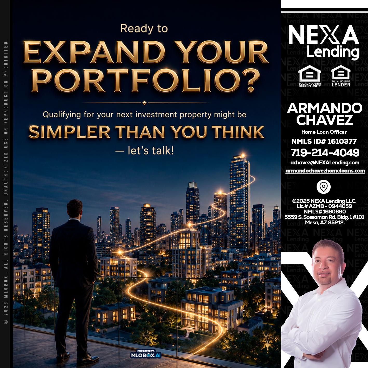 expand you portfolio - Armando Chavez -Home Loan Officer