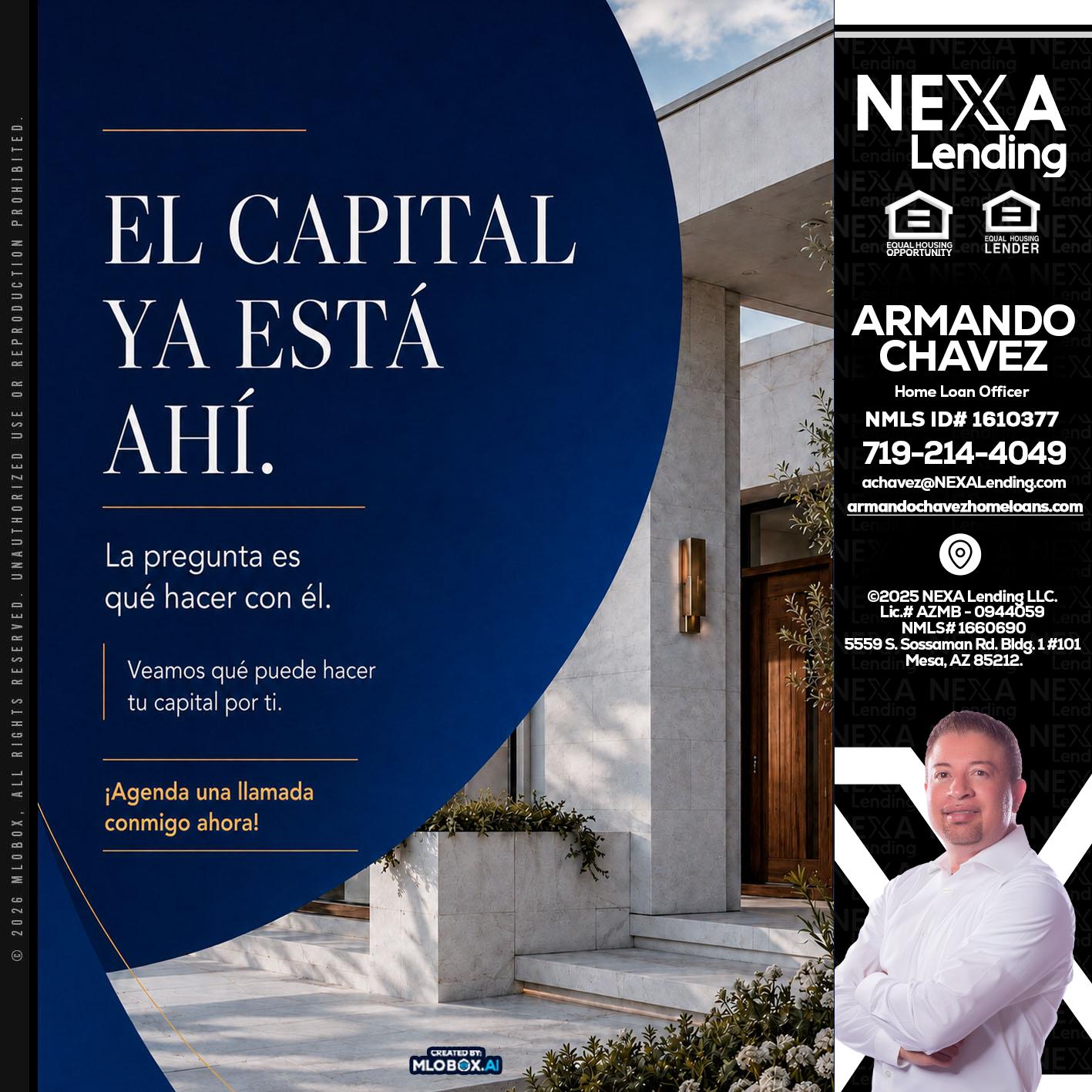 el capital ya esta ahi - Armando Chavez -Home Loan Officer