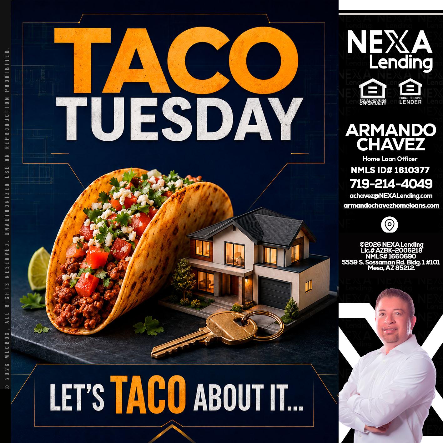 TACO TUESDAY - Armando Chavez -Home Loan Officer