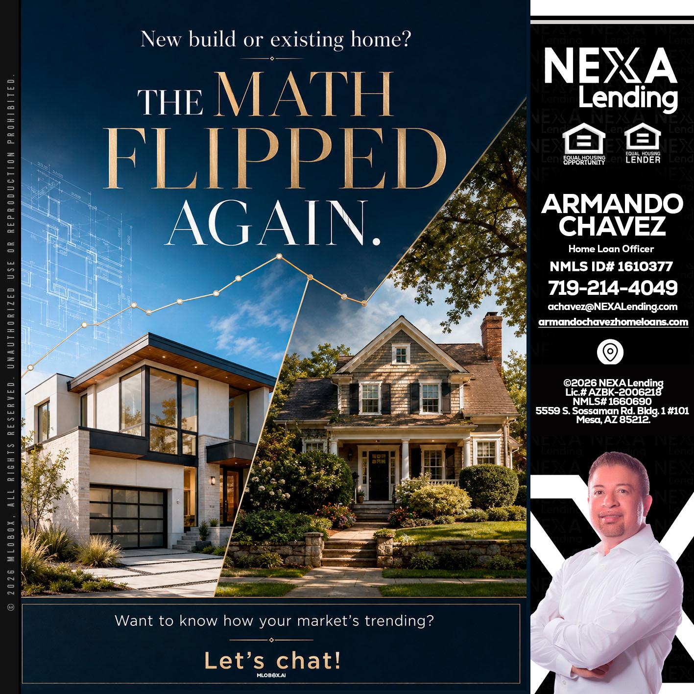 THE MATH FLIPED - Armando Chavez -Home Loan Officer