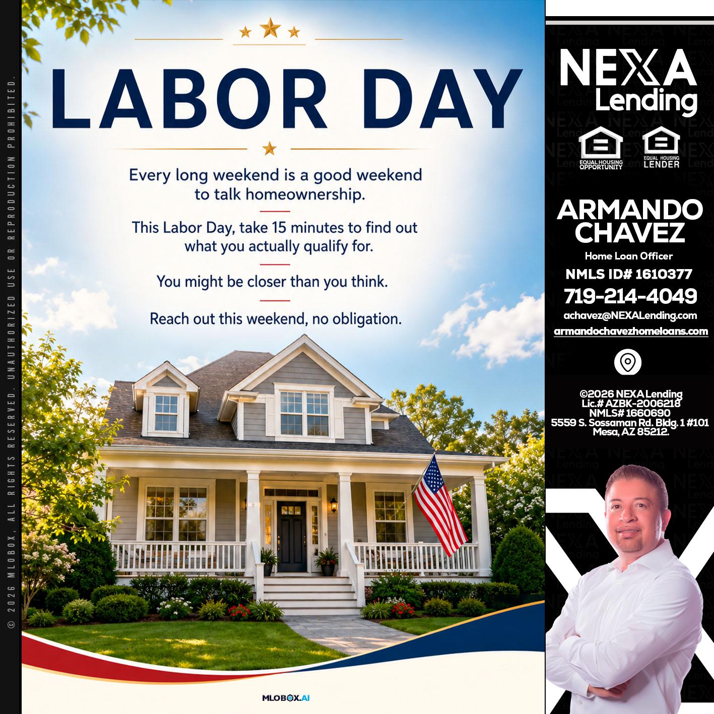 LABOR DAY - Armando Chavez -Home Loan Officer