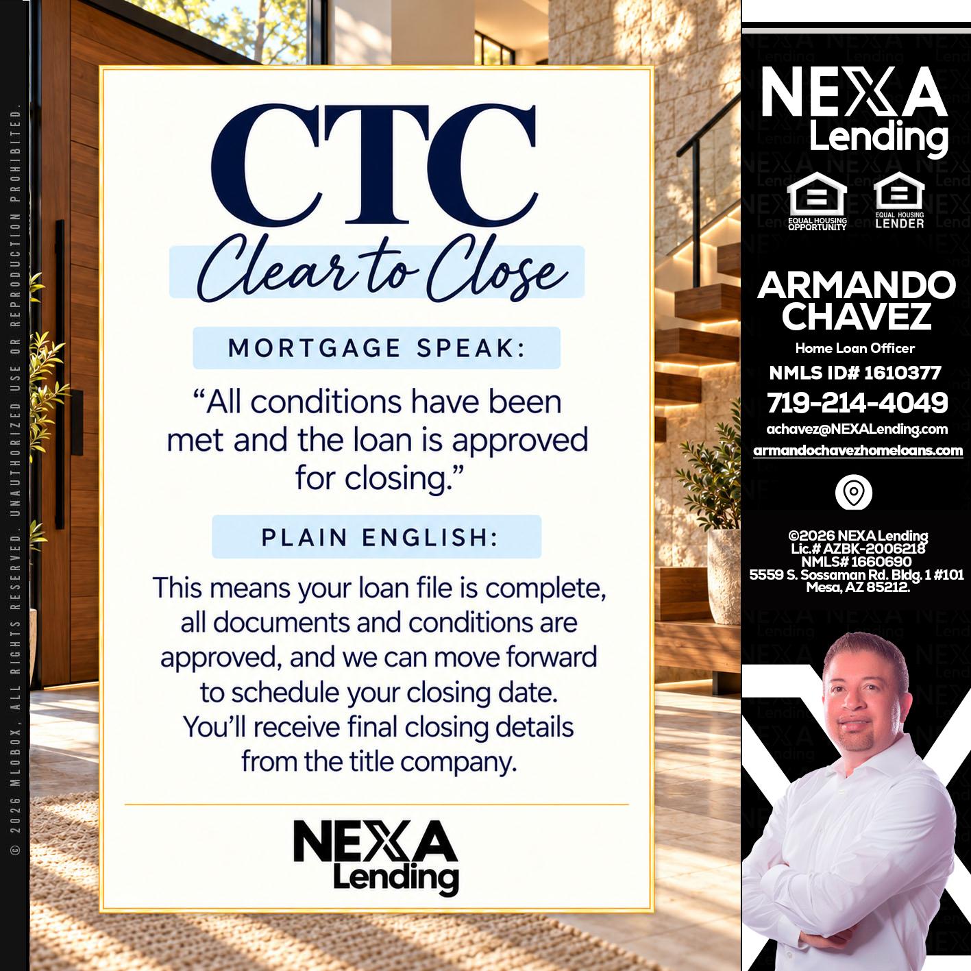 CLEAR TO CLOSE - Armando Chavez -Home Loan Officer