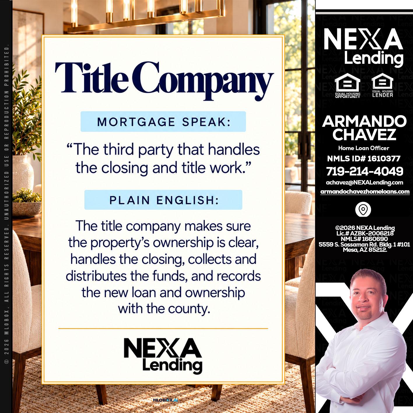 TITLE COMPANY - Armando Chavez -Home Loan Officer