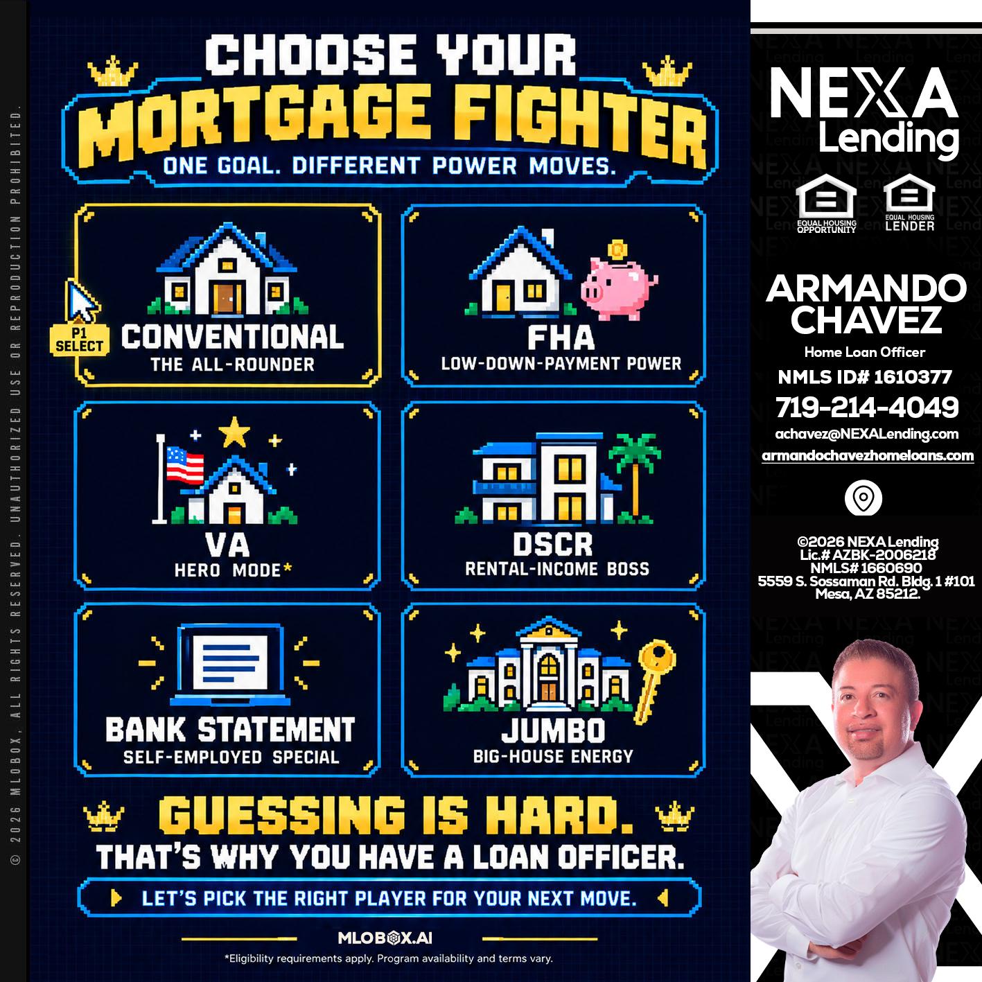 CHOOSE YOUR MORTGAGE - Armando Chavez -Home Loan Officer